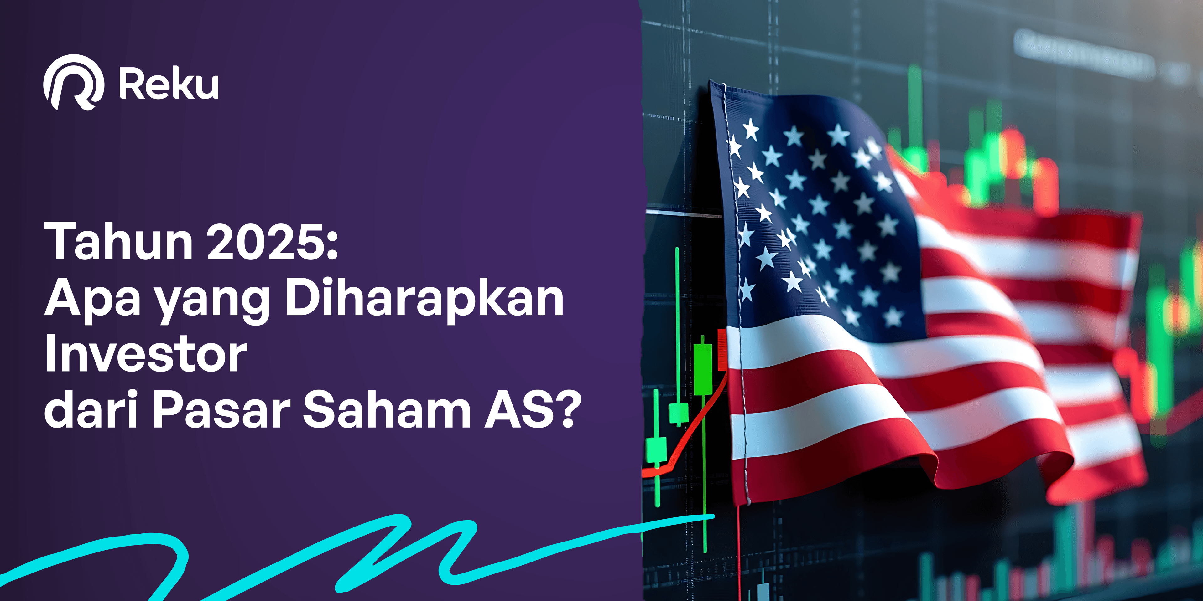 Tahun 2025: Apa yang Diharapkan Investor dari Pasar Saham AS?