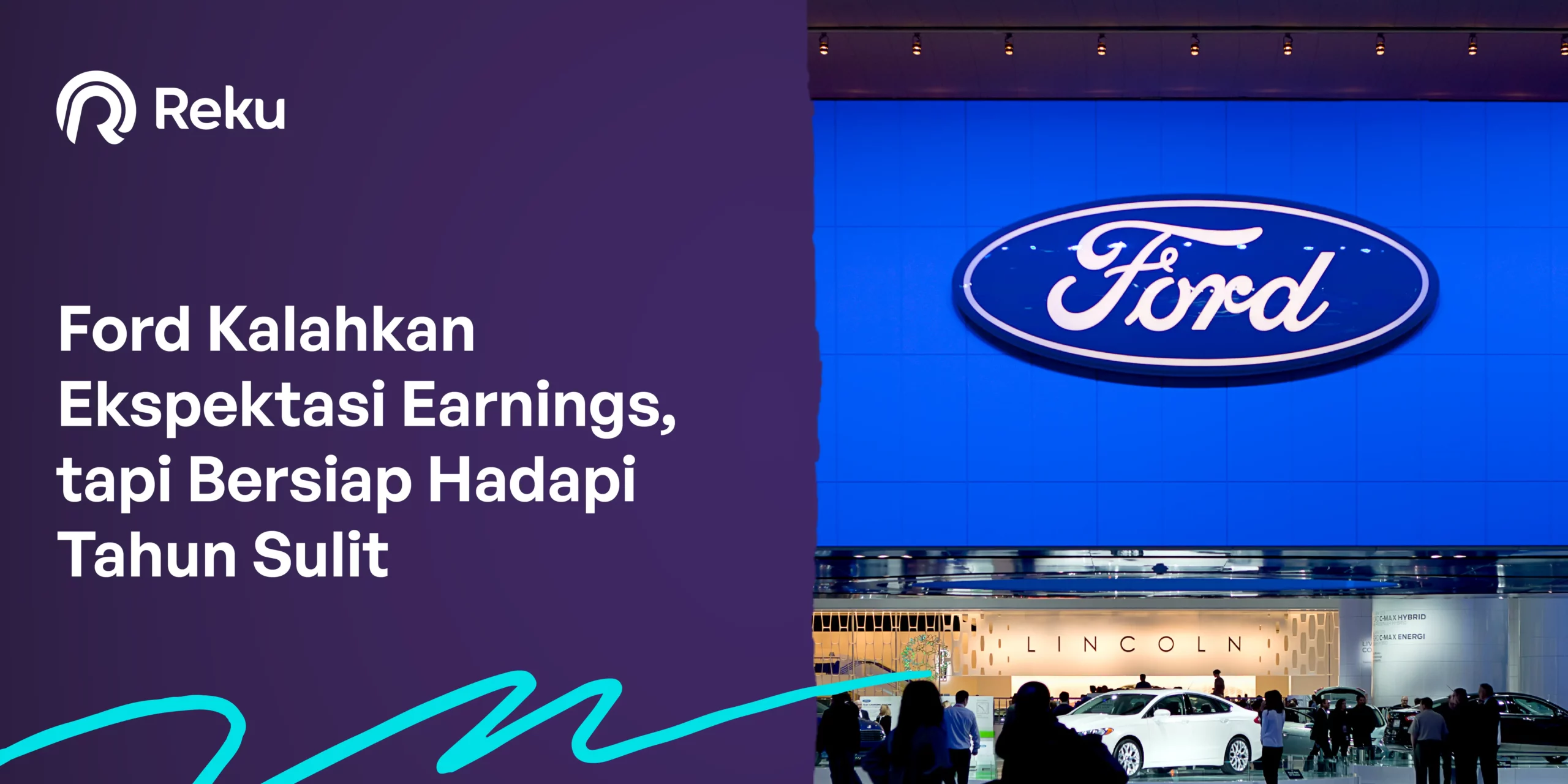 Ford Catatkan Laba di Atas Ekspektasi, Tapi Bersiap Hadapi Tahun yang Lebih Sulit