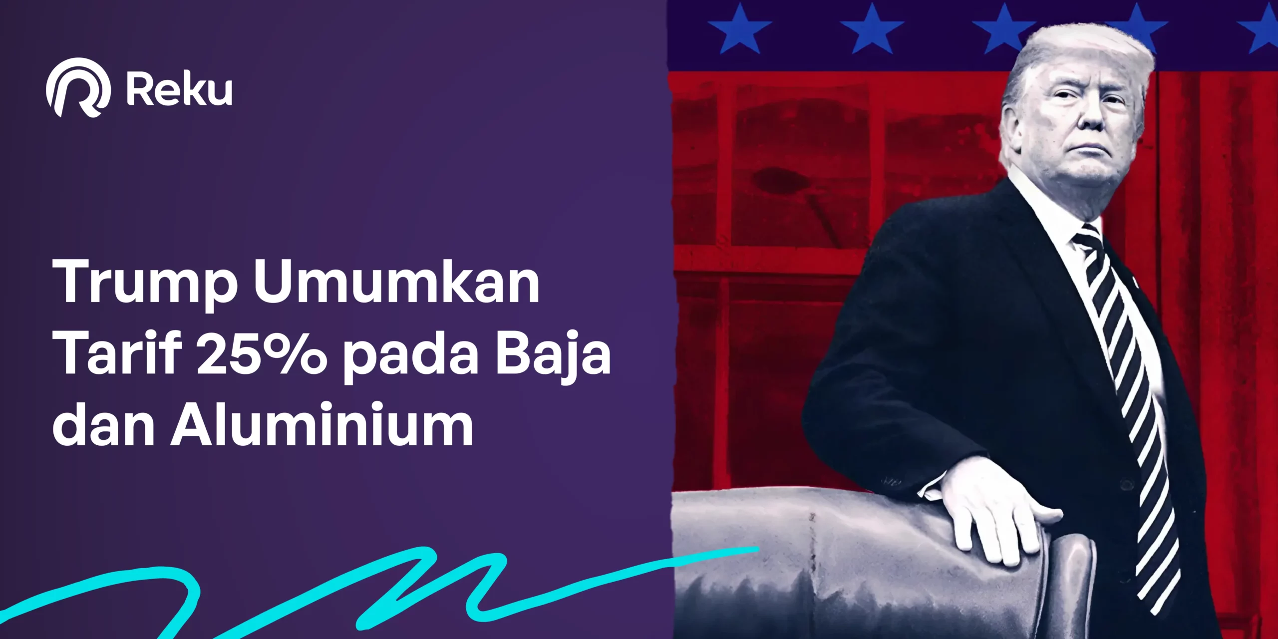 Trump Umumkan Tarif 25% pada Baja dan Aluminium