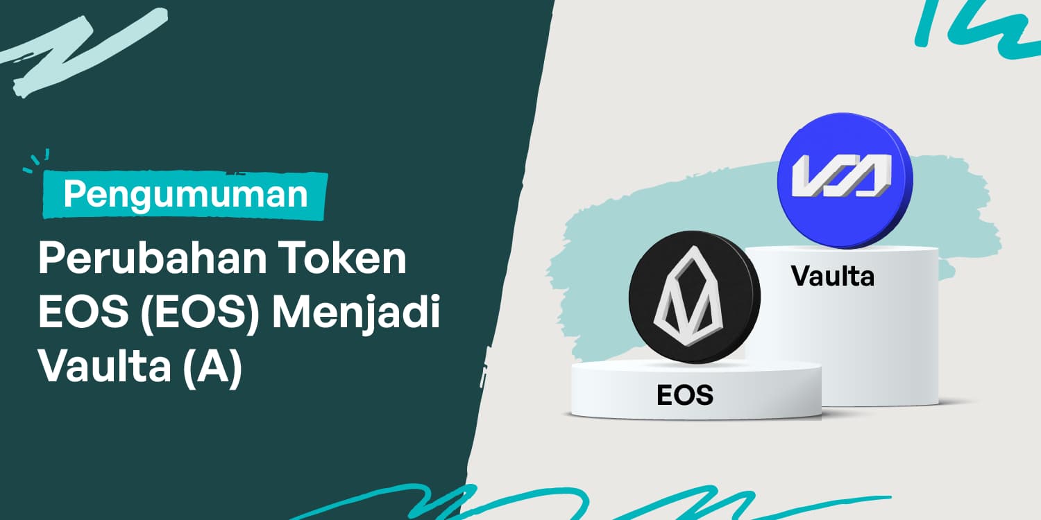 Perubahan Token EOS (EOS) Menjadi Vaulta (A)