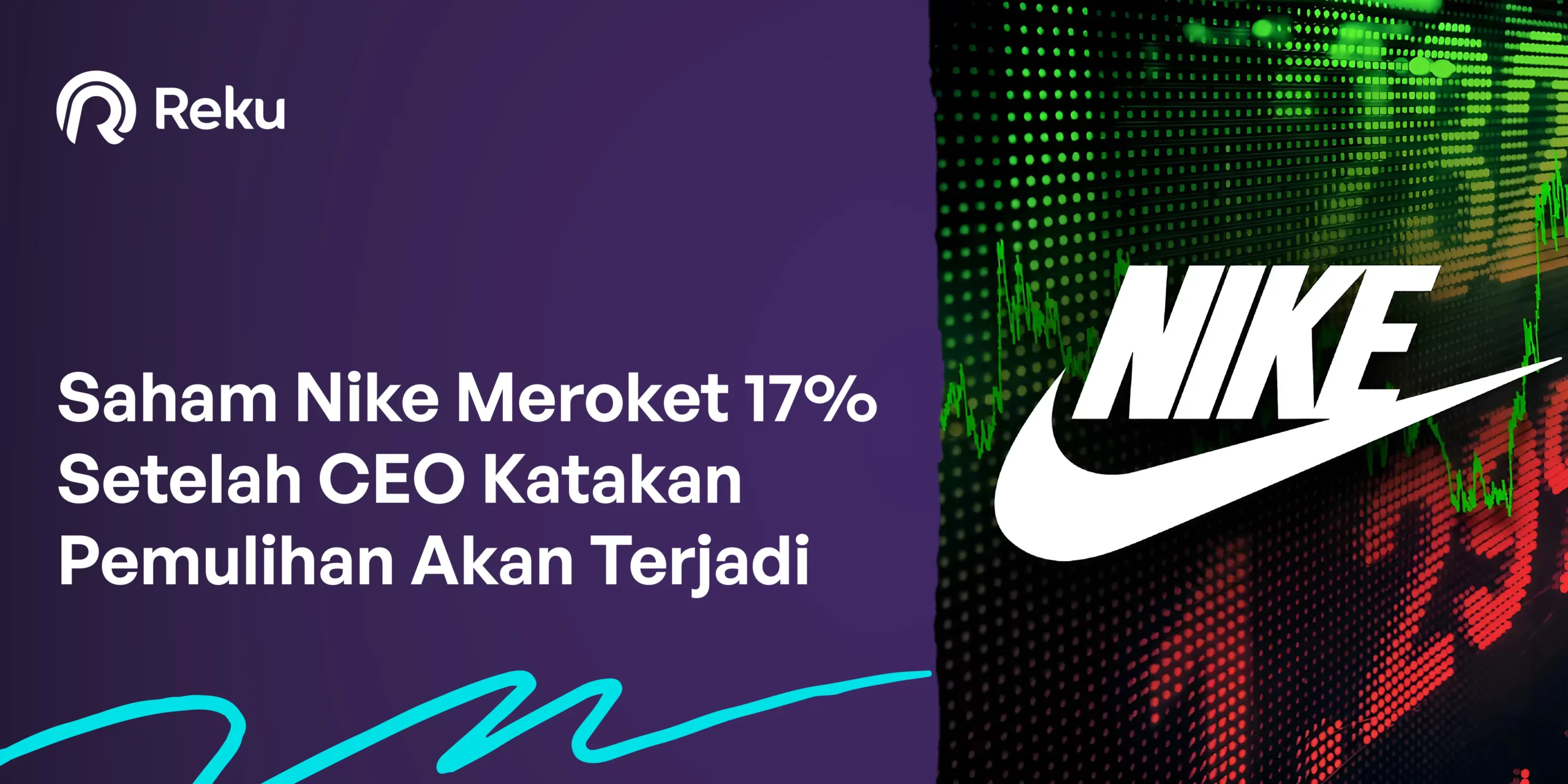 Saham Nike Meroket 17% Setelah CEO Yakinkan Investor: “Pemulihan Sudah di Depan Mata”