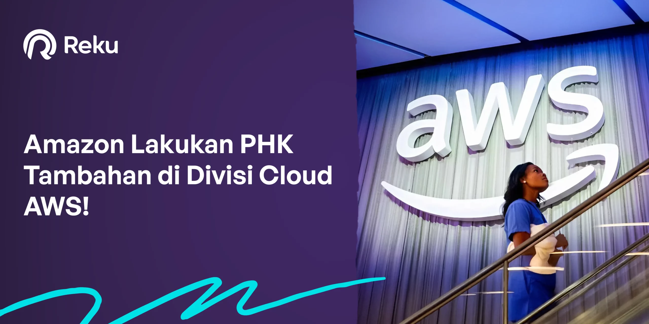 Amazon Lakukan PHK Tambahan di Divisi Cloud AWS, Tekanan Efisiensi Berlanjut