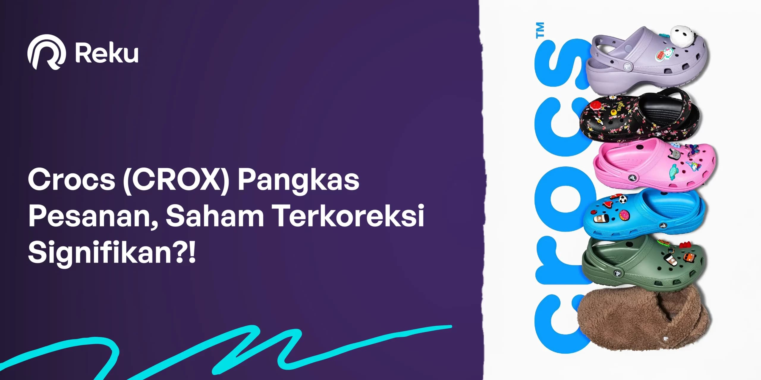 Crocs (CROX) Pangkas Pesanan, Saham Terkoreksi Signifikan?!