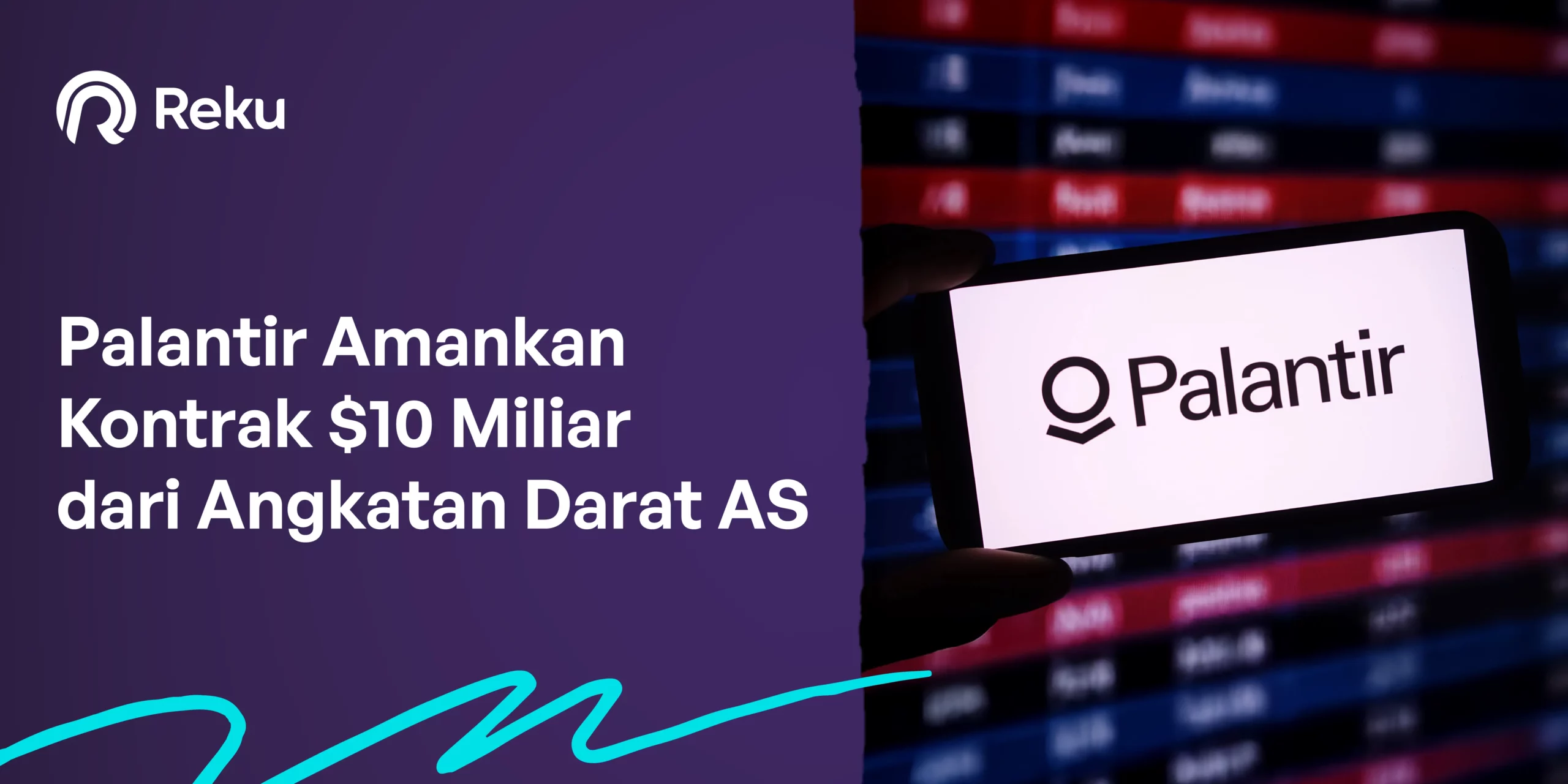 Palantir Kantongi Kontrak $10 Miliar dari Angkatan Darat AS, Saham Melonjak