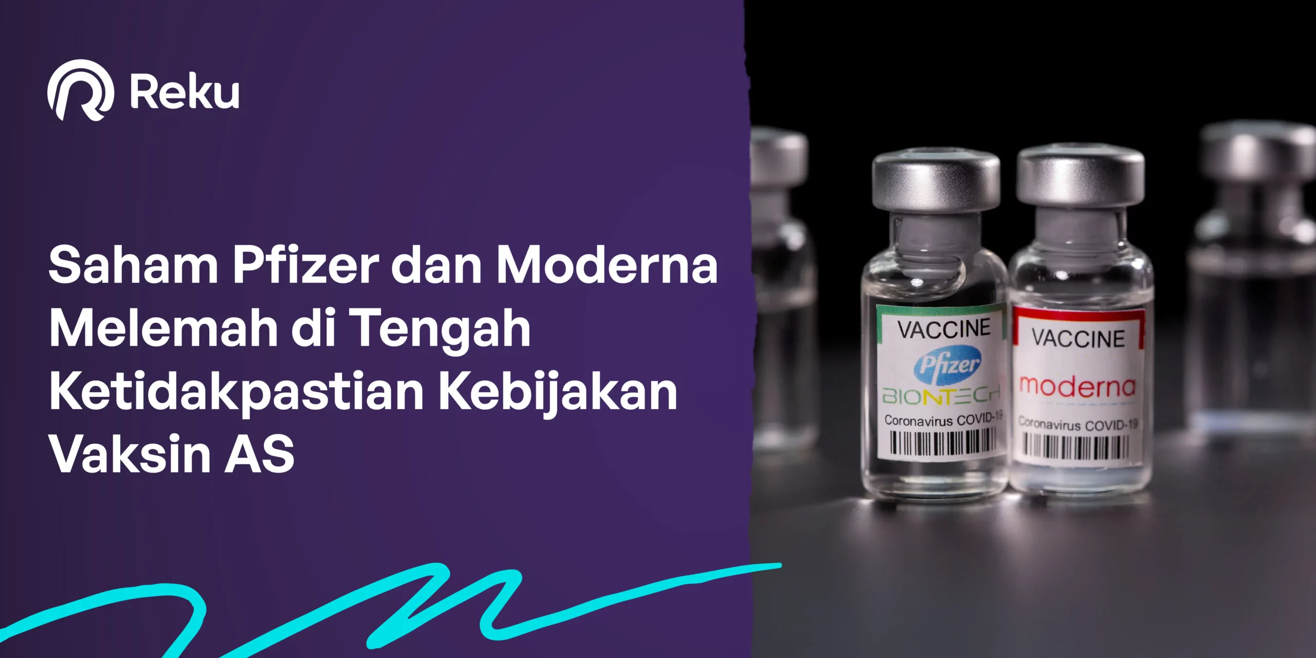 Saham Pfizer dan Moderna Melemah di Tengah Ketidakpastian Kebijakan Vaksin AS