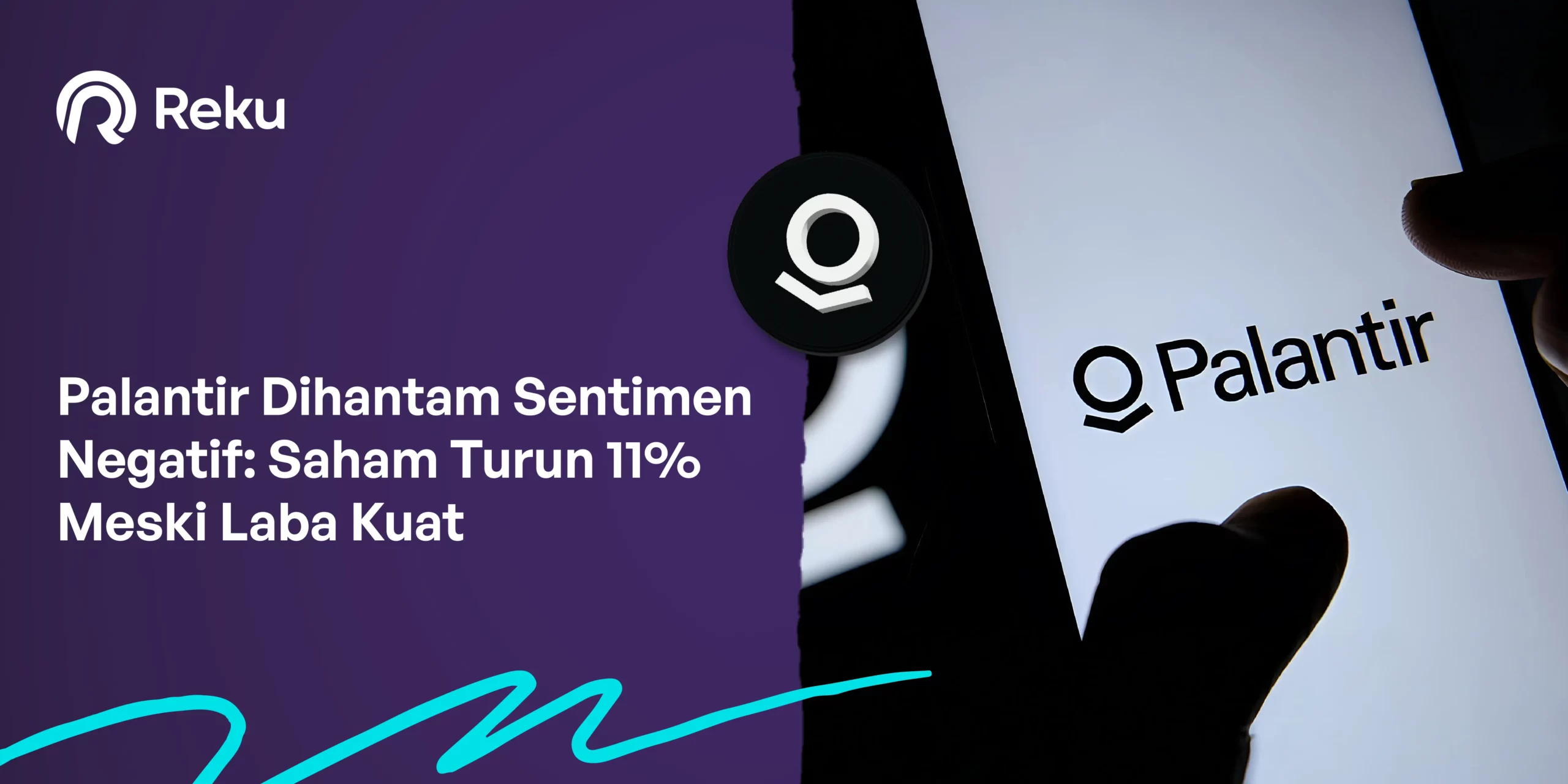 Palantir Dihantam Sentimen Negatif: Saham Turun 11% Meski Laba Kuat