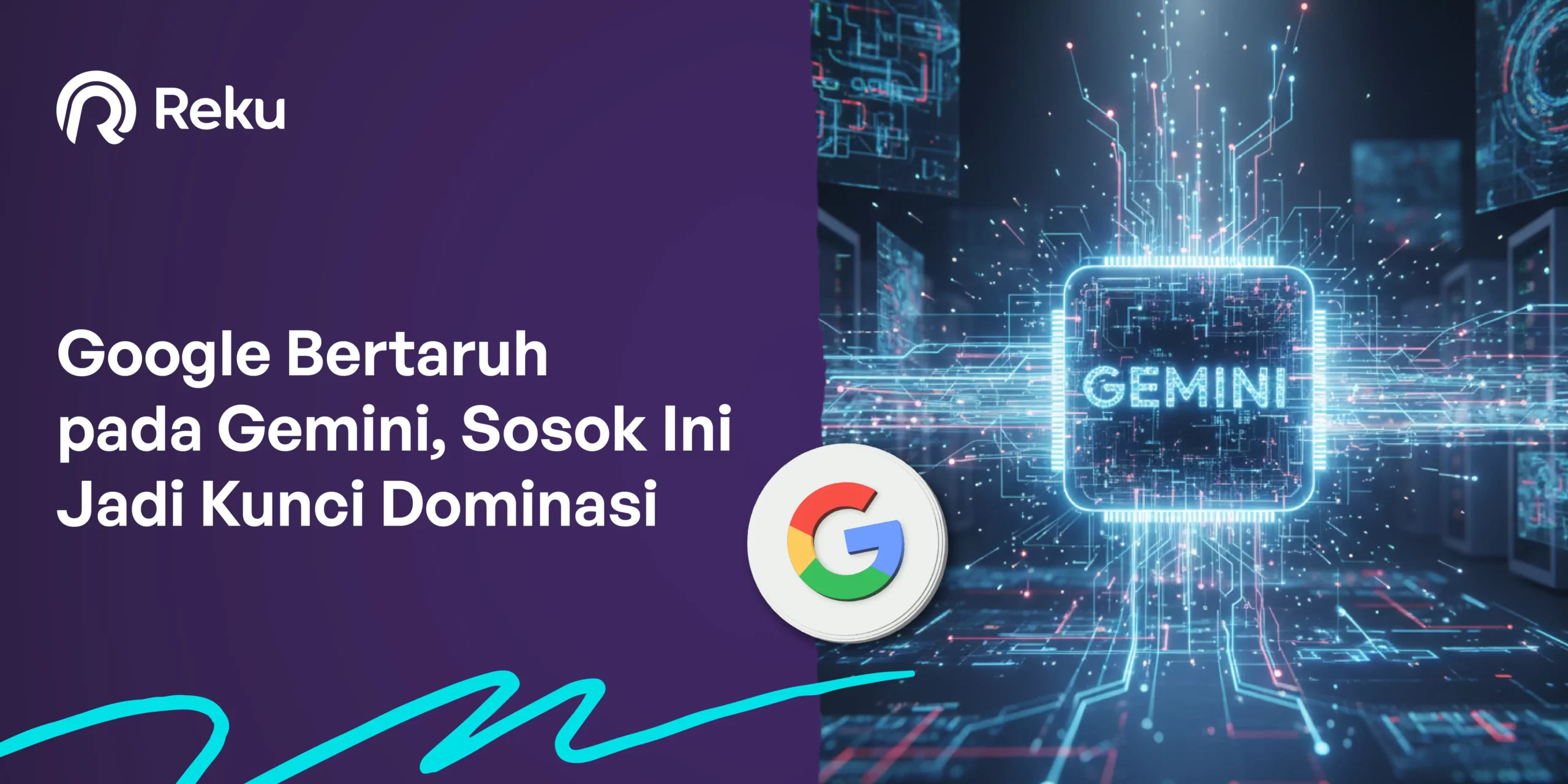 Google Bertaruh pada Gemini, Sosok Ini Jadi Kunci Dominasi