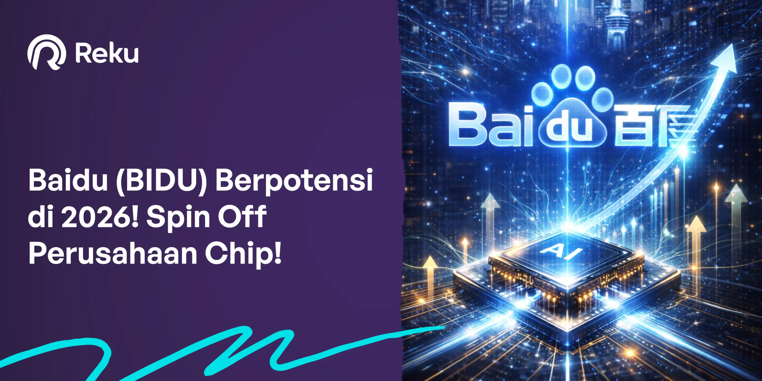 Baidu (BIDU) Berpotensi di 2026! Spin Off Perusahaan Chip!