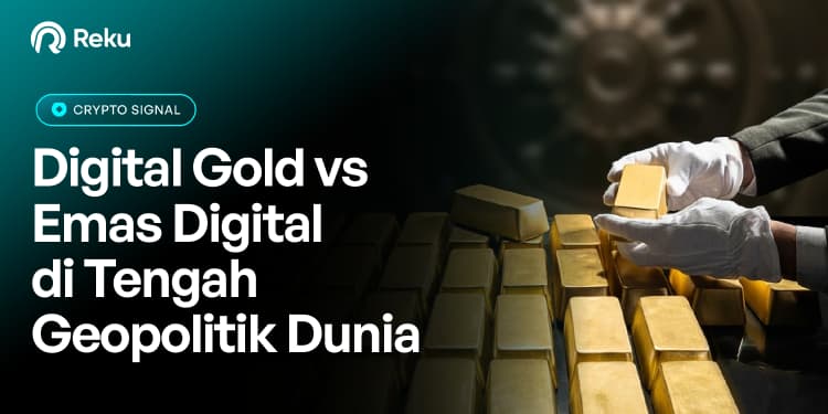 Bitcoin, PAXG, dan XAUT: “Digital Gold” vs “Emas Digital” di Tengah Geopolitik 2026