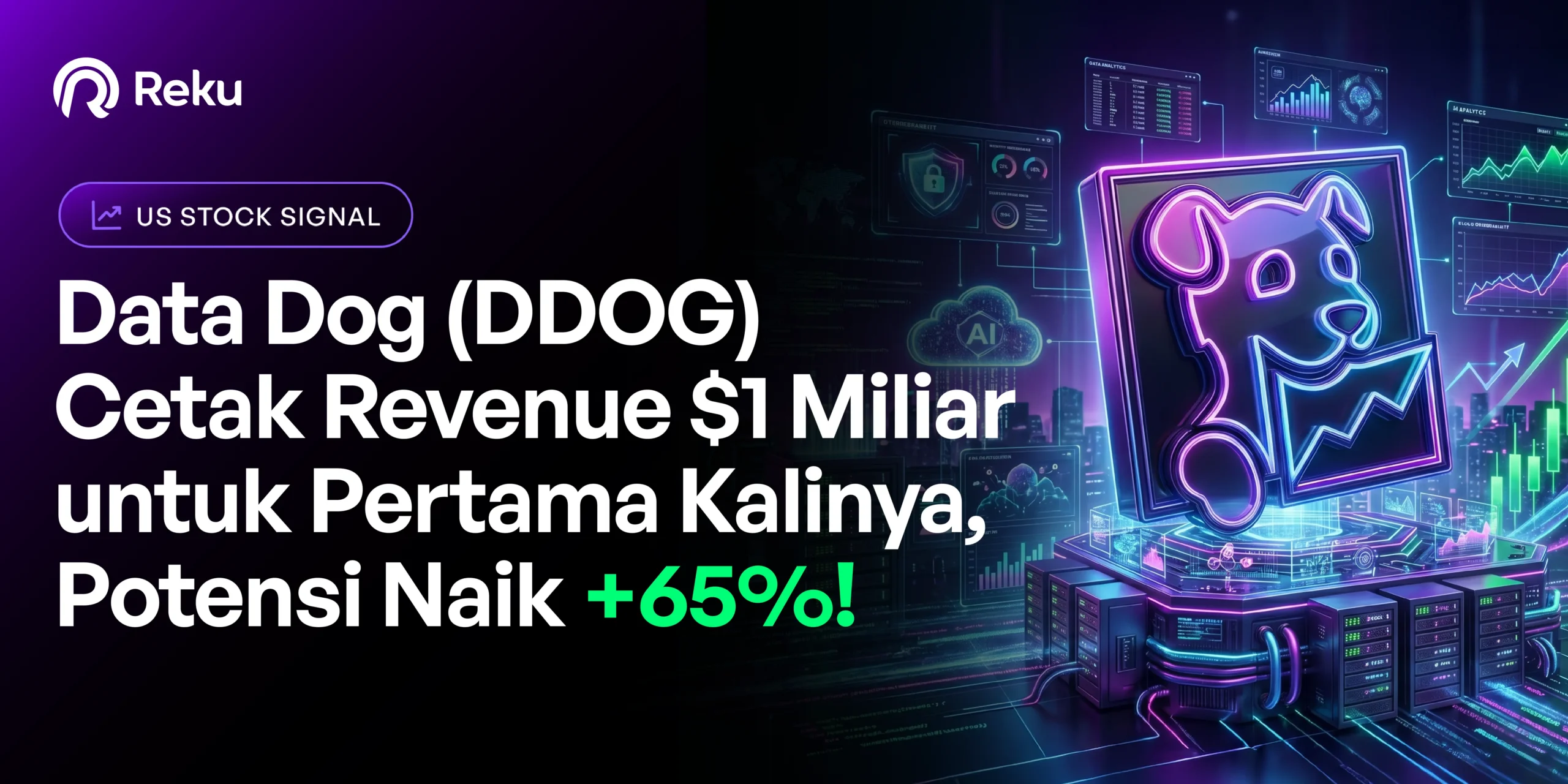 DDOG Cetak Revenue $1 Miliar untuk Pertama Kalinya, Momentum AI Buka Potensi Upside hingga +65%