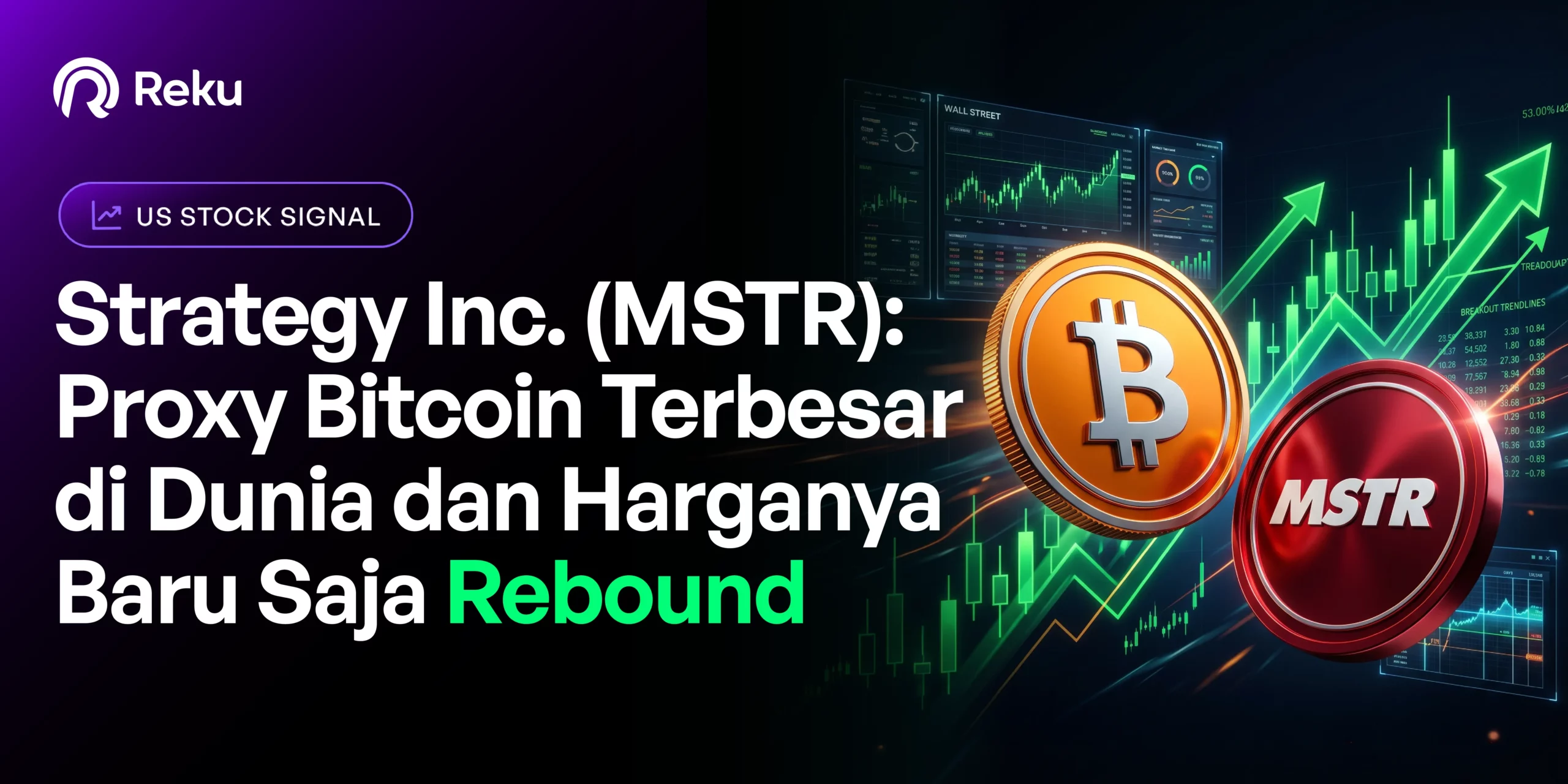 Strategy Inc. (MSTR): Proxy Bitcoin Terbesar di Dunia dan Harganya Baru Saja Rebound