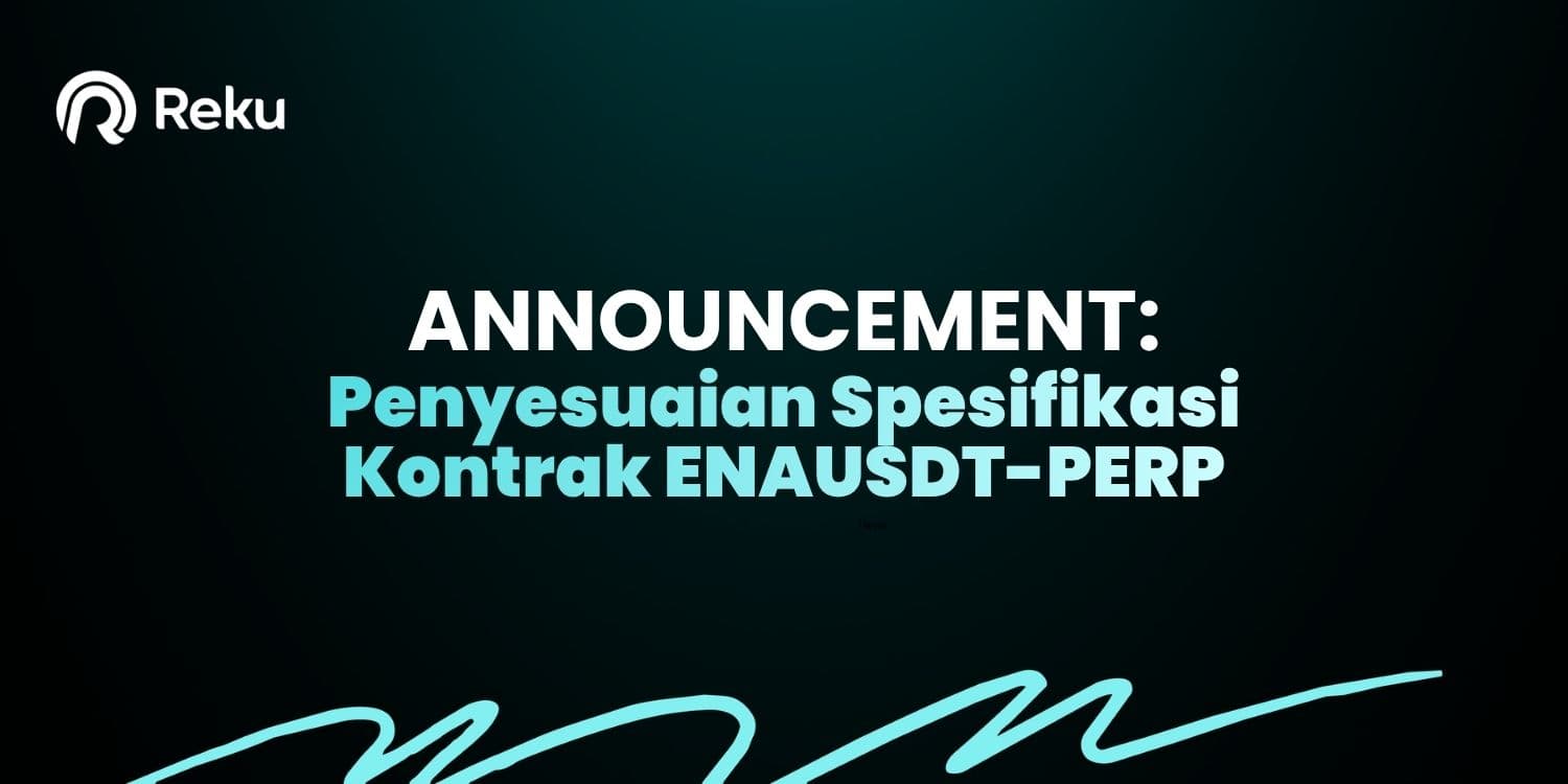Penyesuaian Spesifikasi Kontrak ENAUSDT-PERP