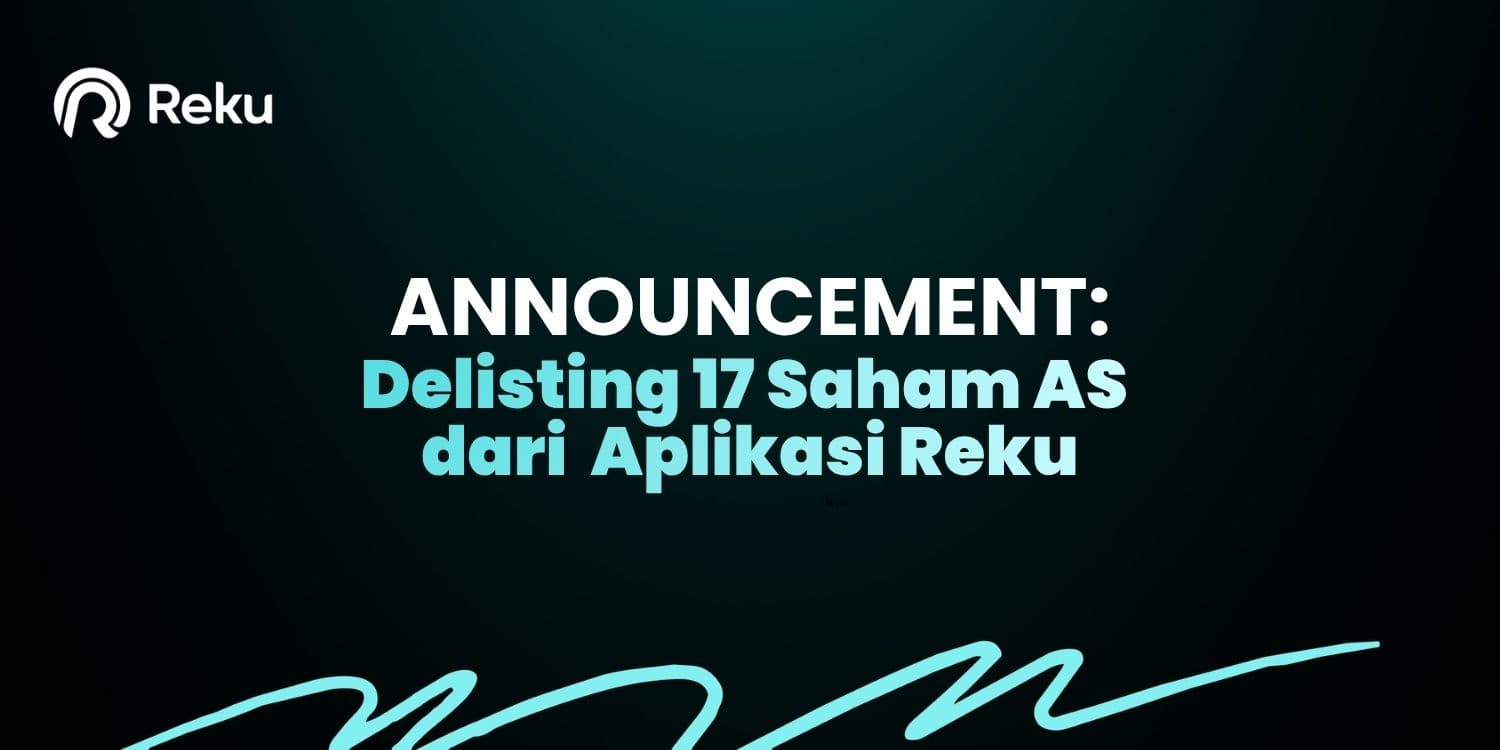 Delisting 17 Saham AS dari Aplikasi Reku