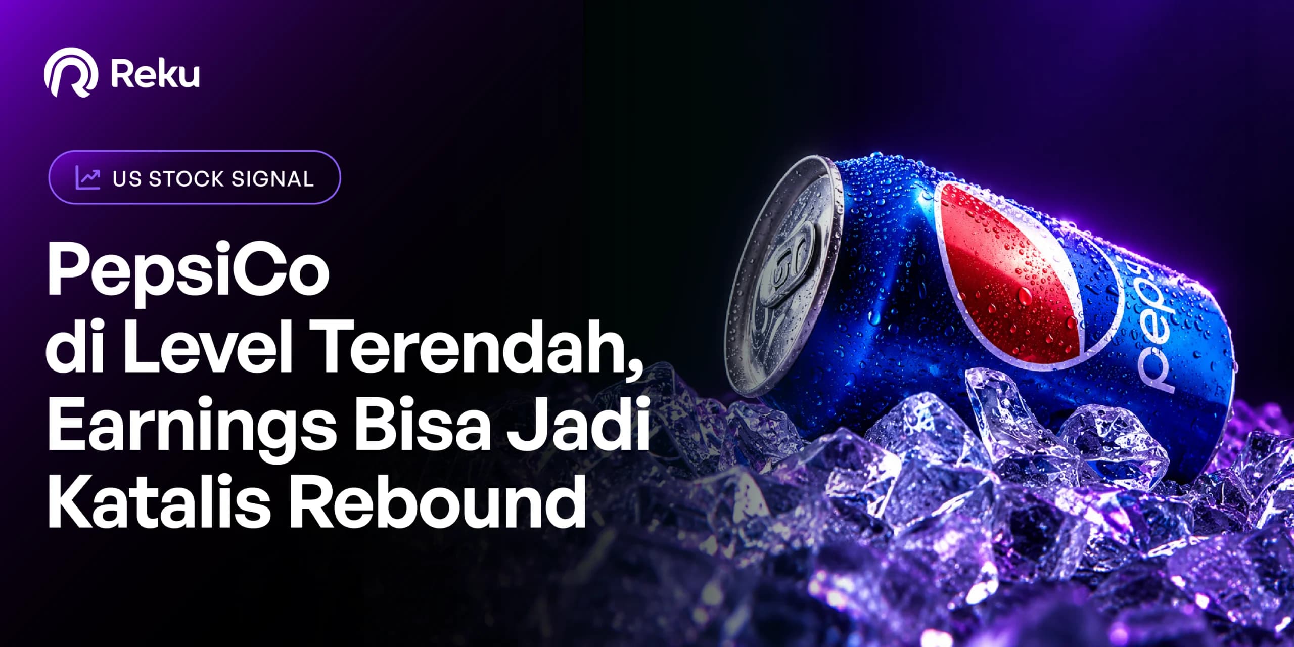 PepsiCo di Level Terendah, Earnings Bisa Jadi Katalis Rebound