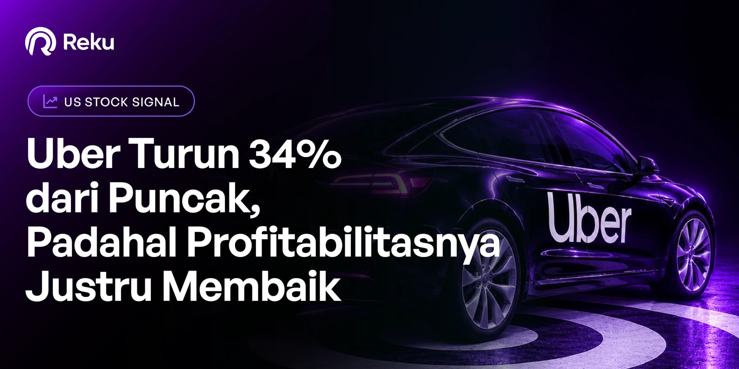 Uber Turun 34% dari Puncak, Padahal Profitabilitasnya Justru Membaik