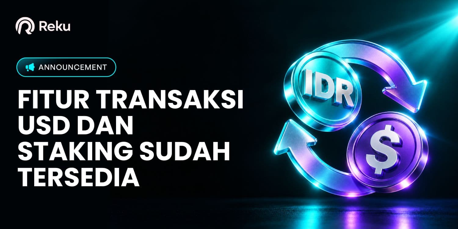 Buy, Sell, Direct Deposit USD, Staking & Unstaking Kini Sudah Tersedia