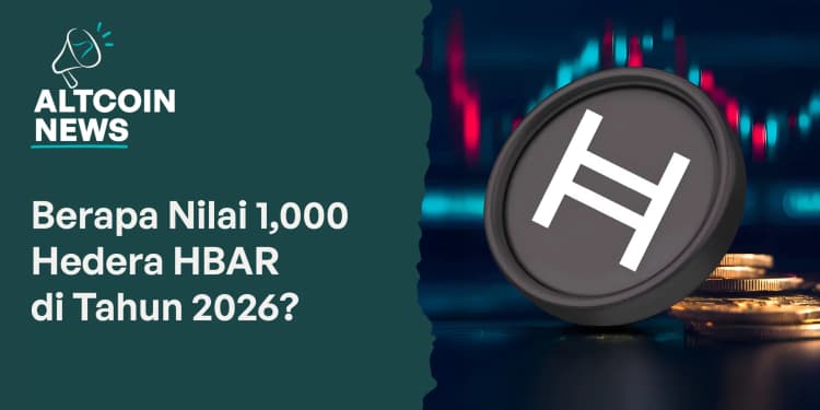 Berapa Nilai 1,000 Hedera HBAR di Tahun 2026?