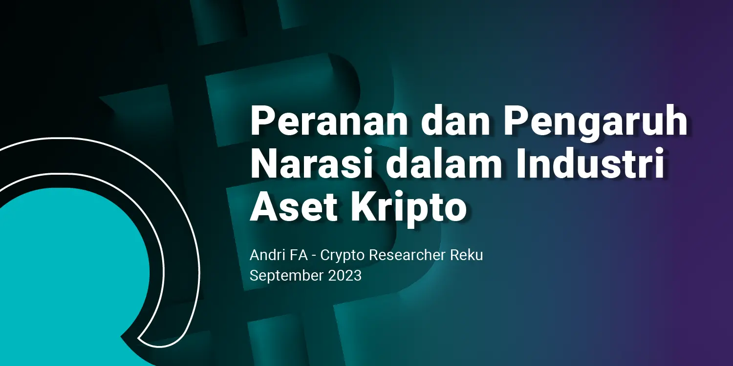 Peranan dan Pengaruh Narasi dalam Industri Aset Kripto