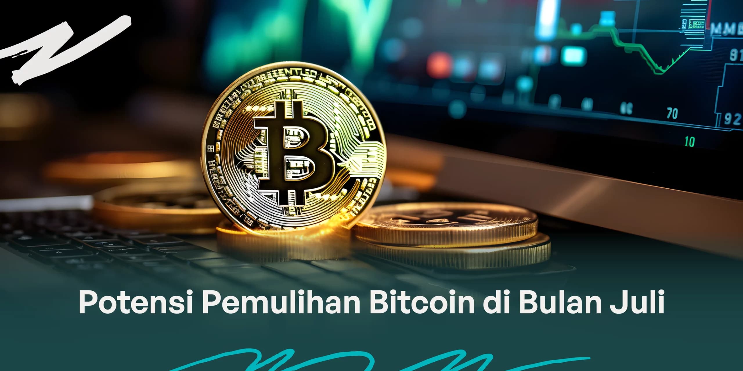 Potensi Pemulihan Bitcoin di Bulan Juli