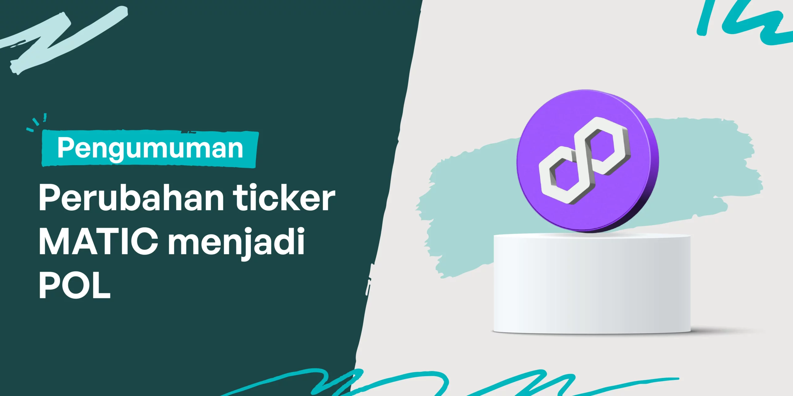 Pemberitahuan: Perubahan Ticker MATIC menjadi POL
