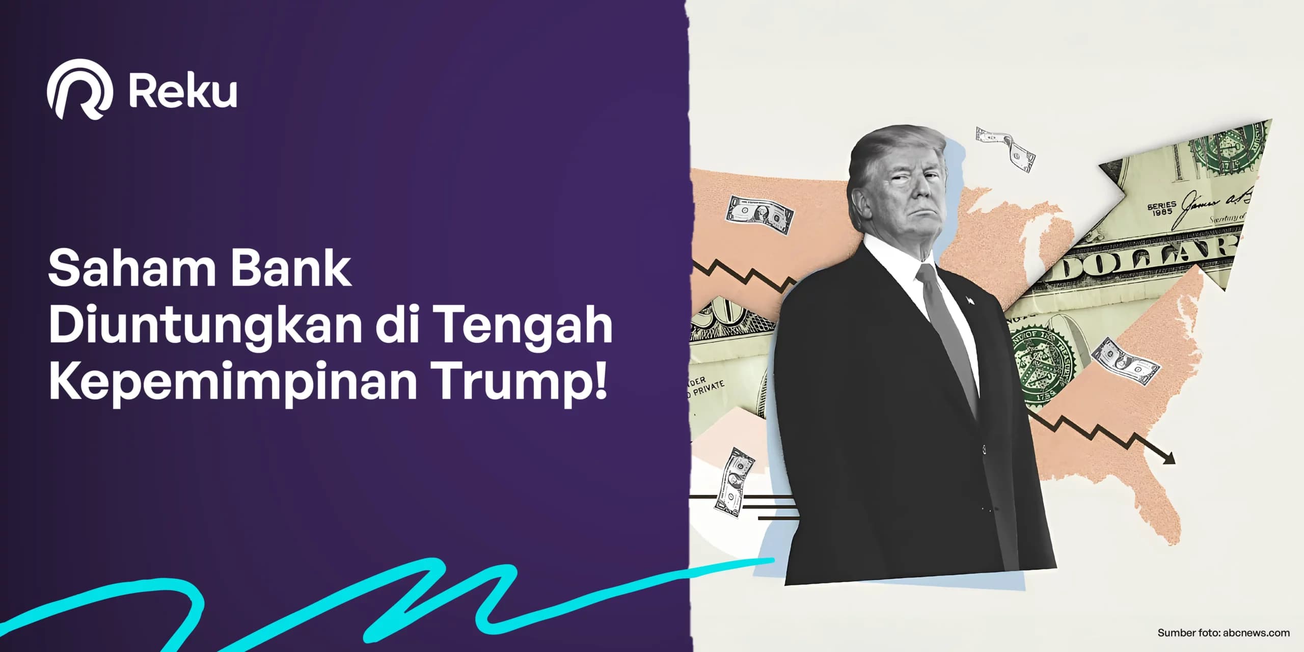 Saham Bank Diuntungkan di Tengah Kepemimpinan Trump!