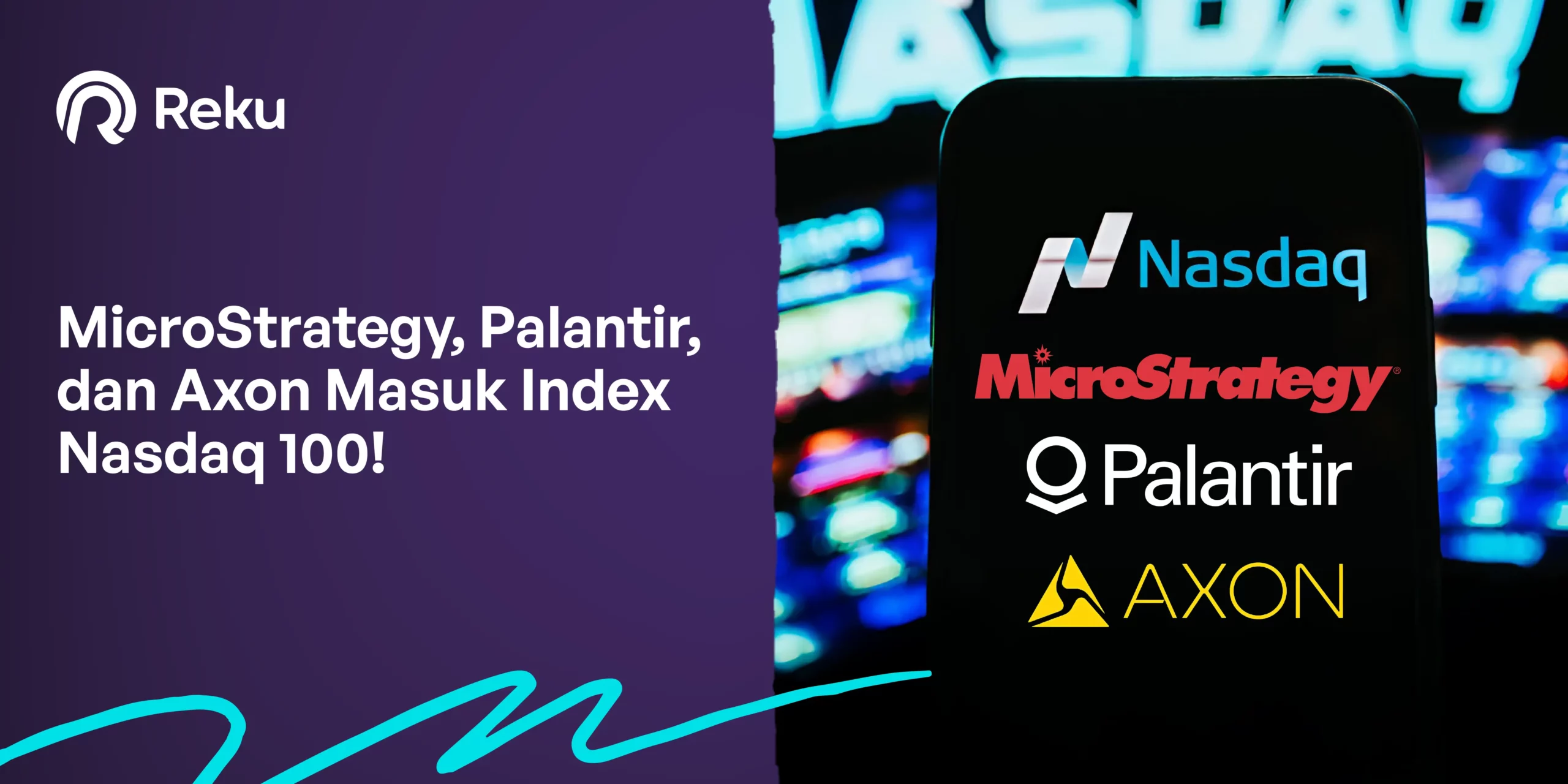 MicroStrategy, Palantir, dan Axon Masuk Index Nasdaq 100!
