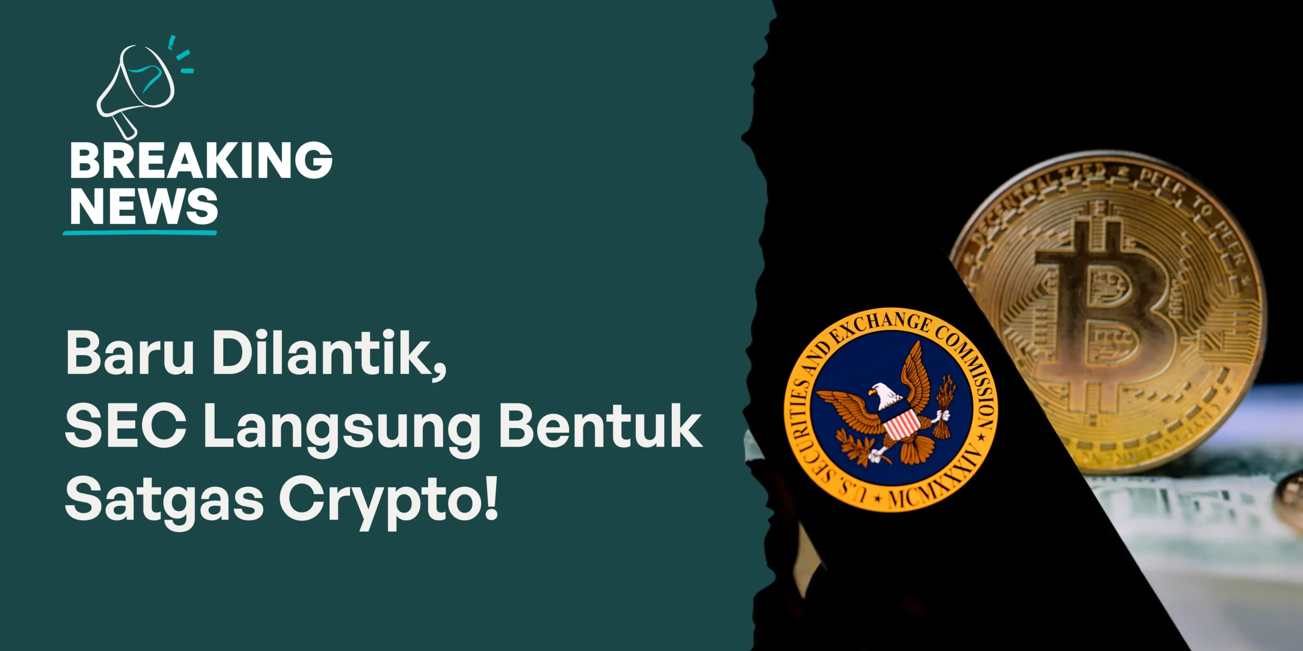 Resmi Dilantik, SEC Langsung Bentuk Satgas Crypto!