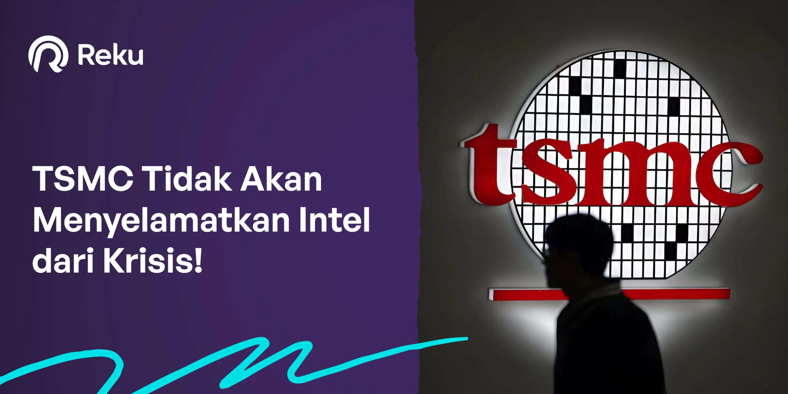 TSMC Tidak Akan Menyelamatkan Intel dari Krisis!
