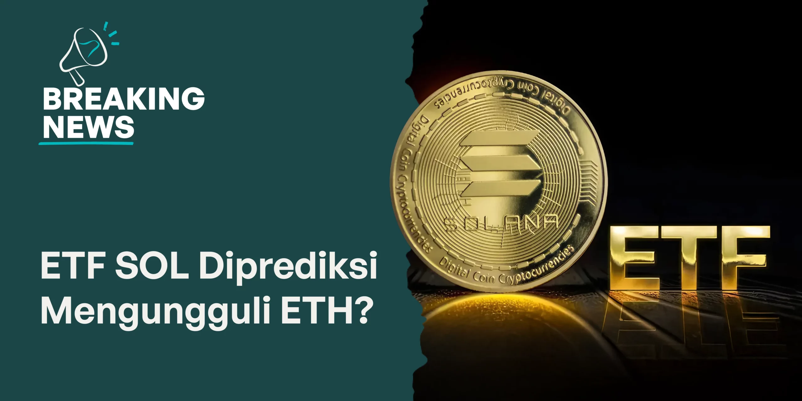 ETF Solana Diprediksi Ungguli ETH? Harga SOL Berpotensi Terdampak