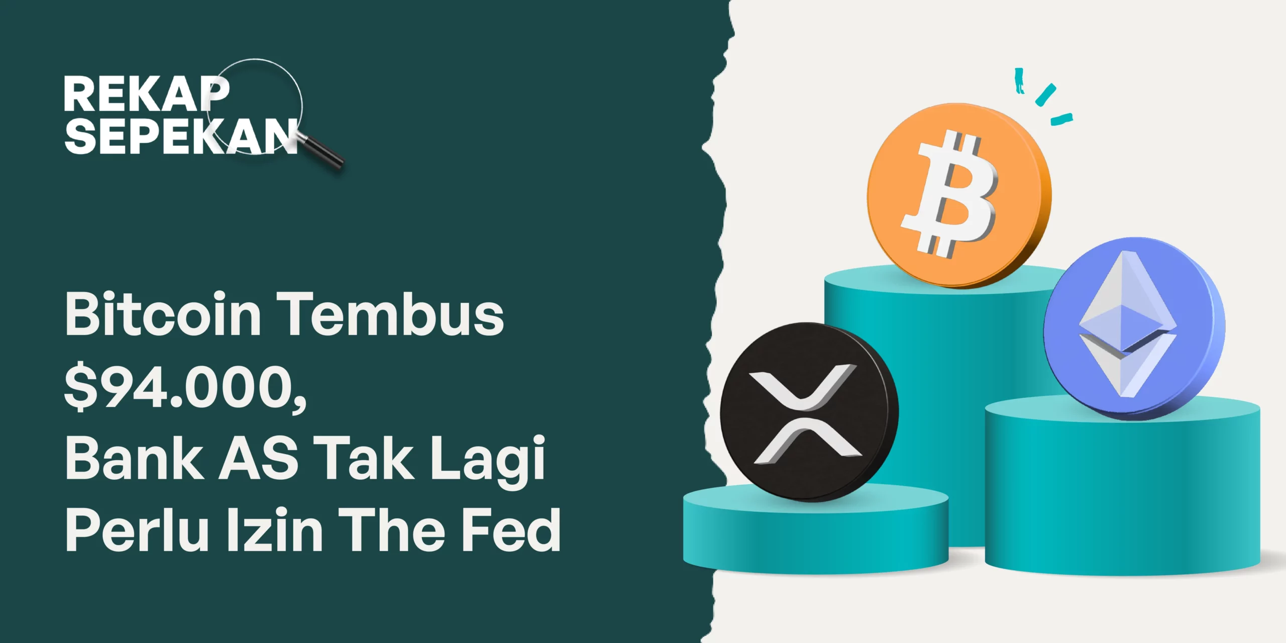 Bitcoin Tembus $94.000, Bank AS Tak Lagi Perlu Izin The Fed