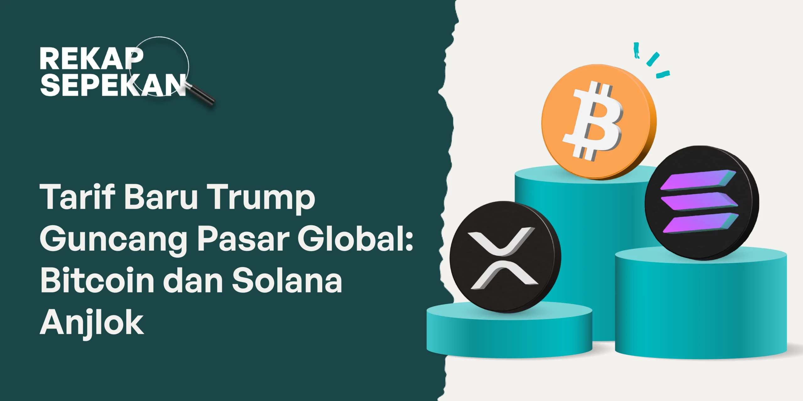 Tarif Baru Trump Guncang Pasar Global, Bitcoin dan Solana Turun Tajam