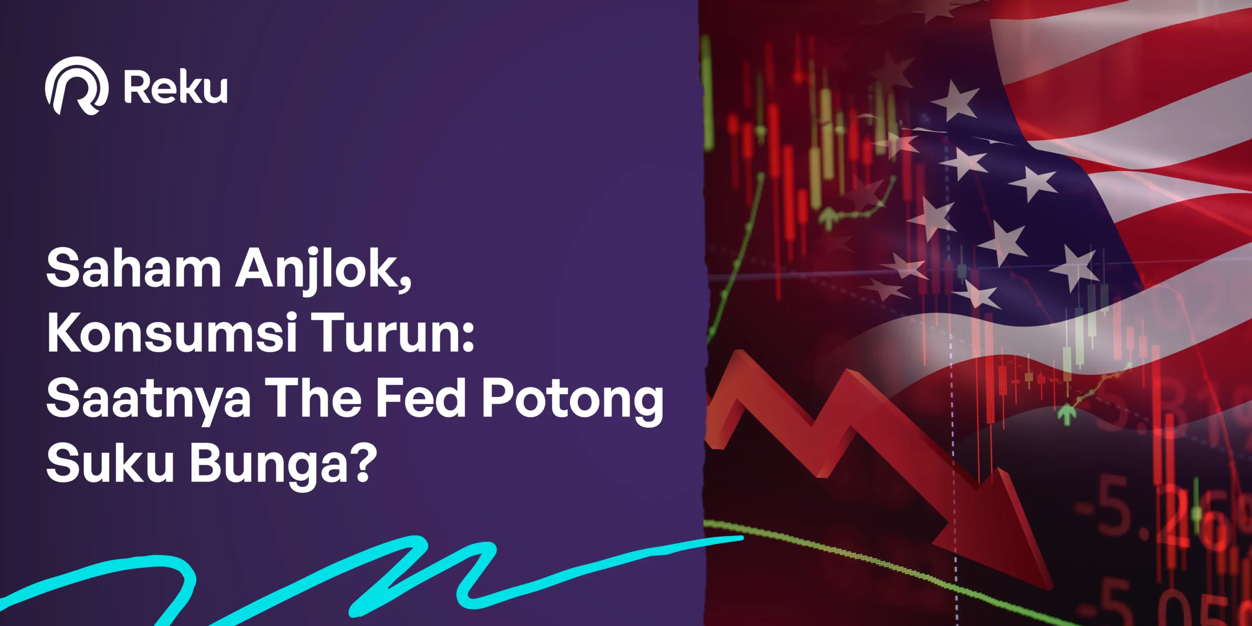 Efek Saham AS Anjlok, Konsumsi Turun, dan Saatnya The Fed Turunkan Suku Bunga?