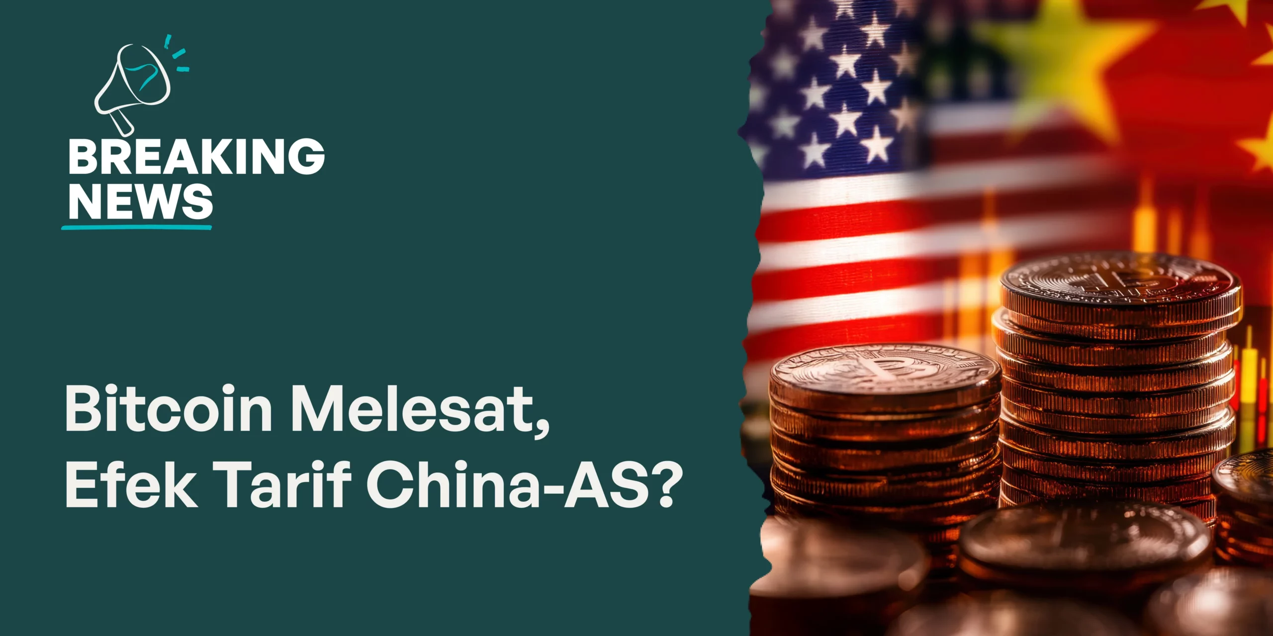 Harga Bitcoin Melesat Hari Ini, Efek Tarif China-AS?