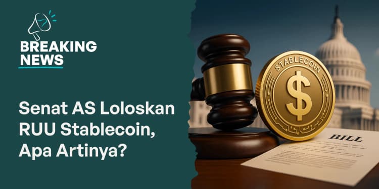GENIUS Act Disahkan, Proyek Stablecoin Berpotensi Bullish?