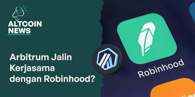Arbitrum Meroket di Tengah Spekulasi Kerjasama dengan Robinhood