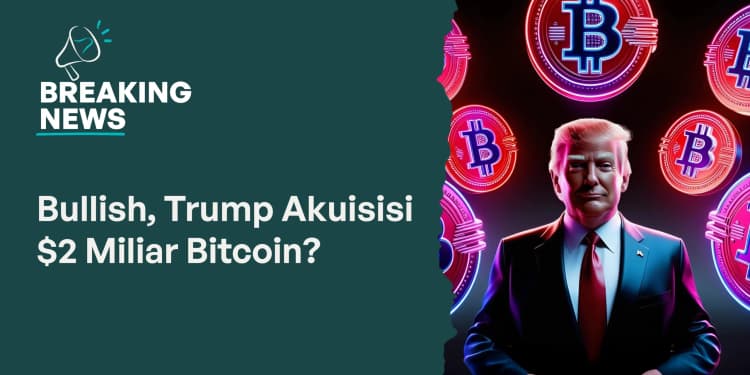 Trump Beli $2 Miliar Bitcoin, Bagaimana Proyeksi Harganya?