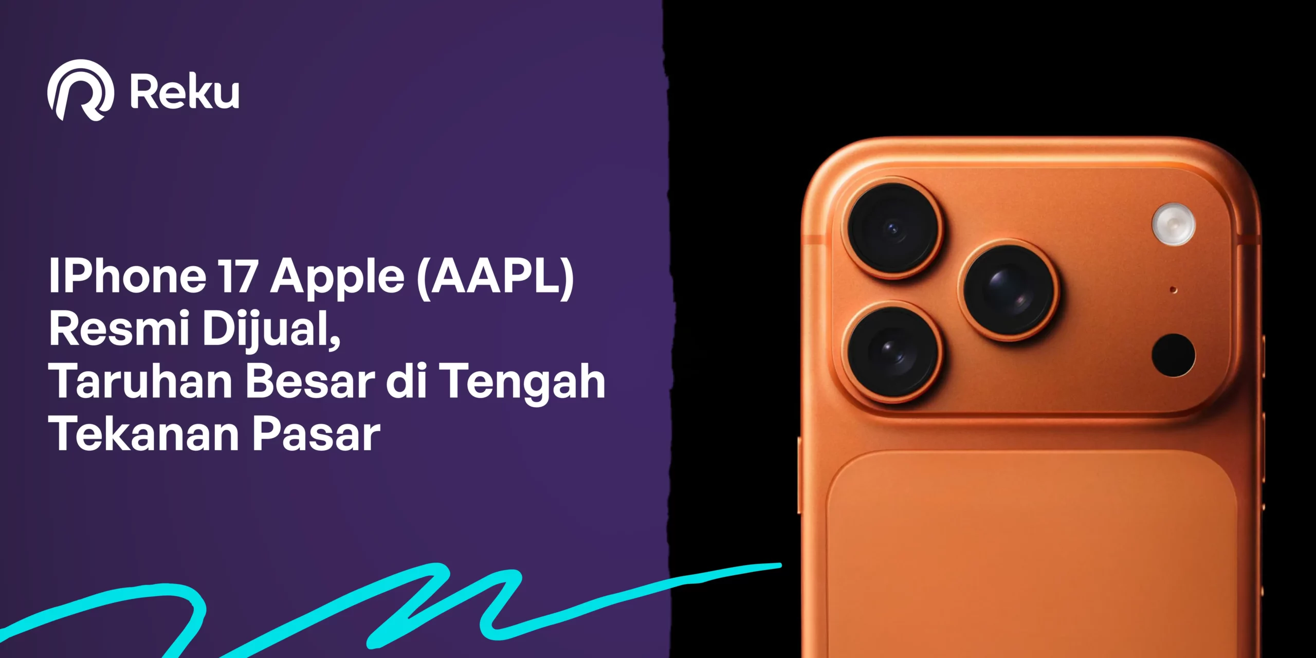 IPhone 17 Apple (AAPL) Resmi Dijual, Taruhan Besar di Tengah Tekanan Pasar