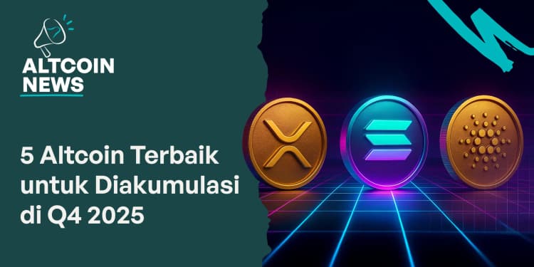 5 Altcoin Terbaik untuk Diakumulasi di Q4 2025