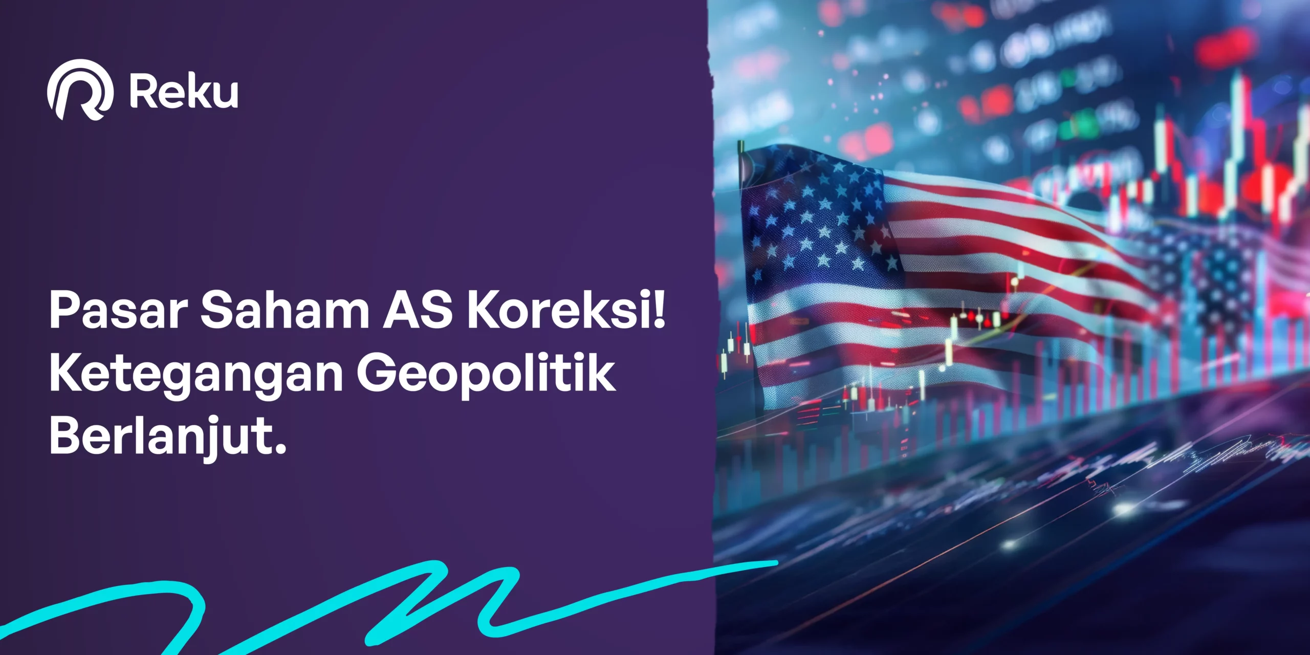 Pasar Saham AS Koreksi! Ketegangan Geopolitik Berlanjut