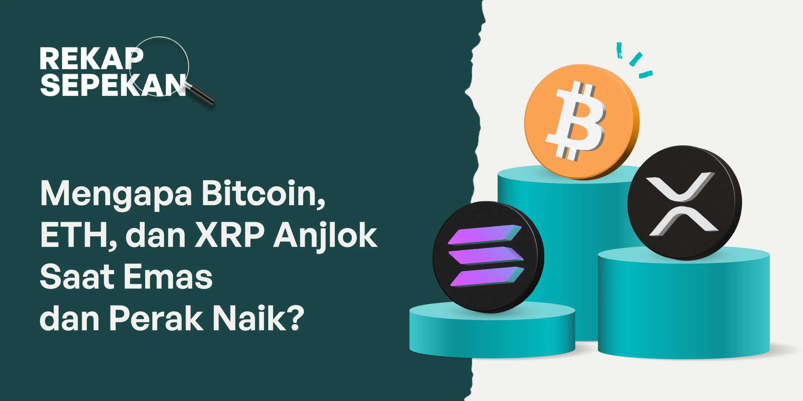 Mengapa Bitcoin, ETH, dan XRP Anjlok Saat Emas dan Perak Naik?