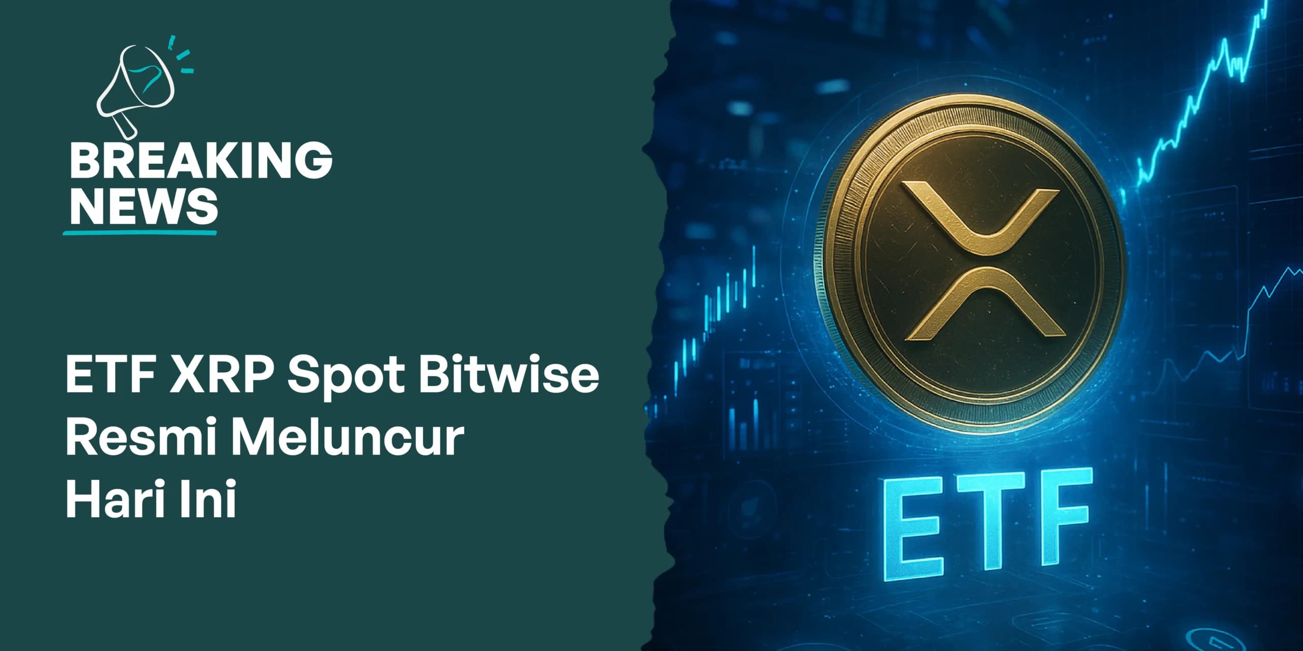ETF XRP Spot Bitwise Resmi Meluncur Hari Ini, Apa yang Terjadi?