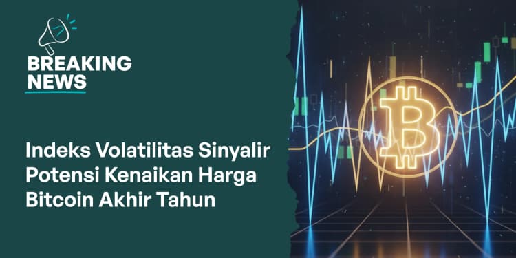 Indeks Volatilitas Sinyalir Potensi Harga Bitcoin Naik Akhir Tahun