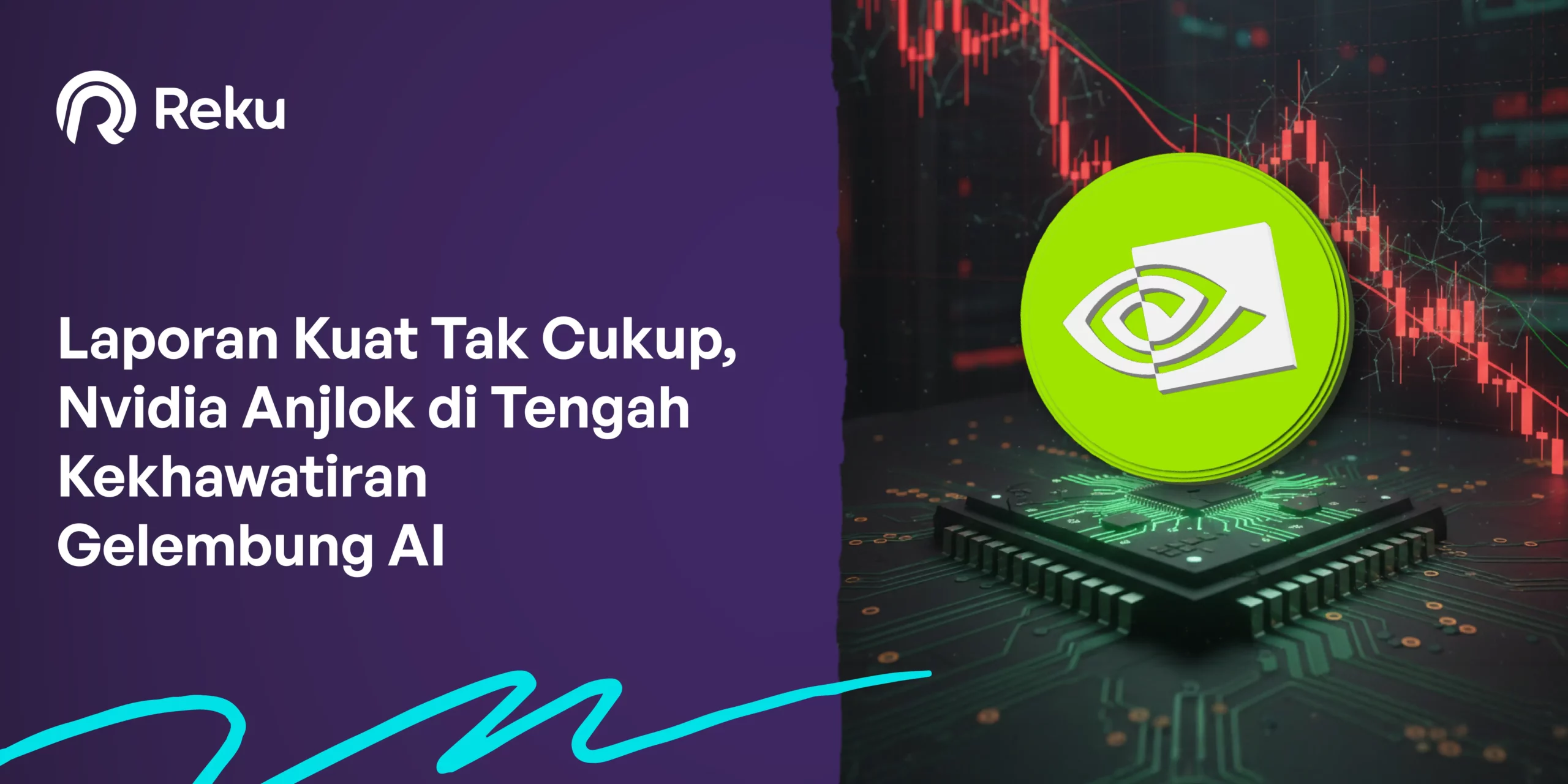 Laporan Kuat Tak Cukup: Nvidia Anjlok di Tengah Kekhawatiran Gelembung AI