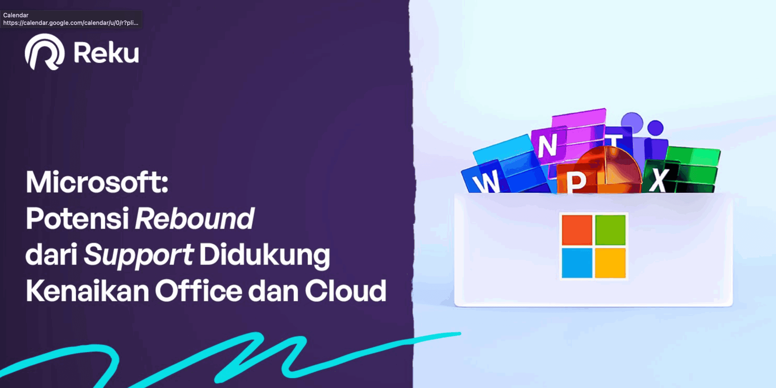 Microsoft: Potensi Rebound dari Support Didukung Kenaikan Office dan Cloud
