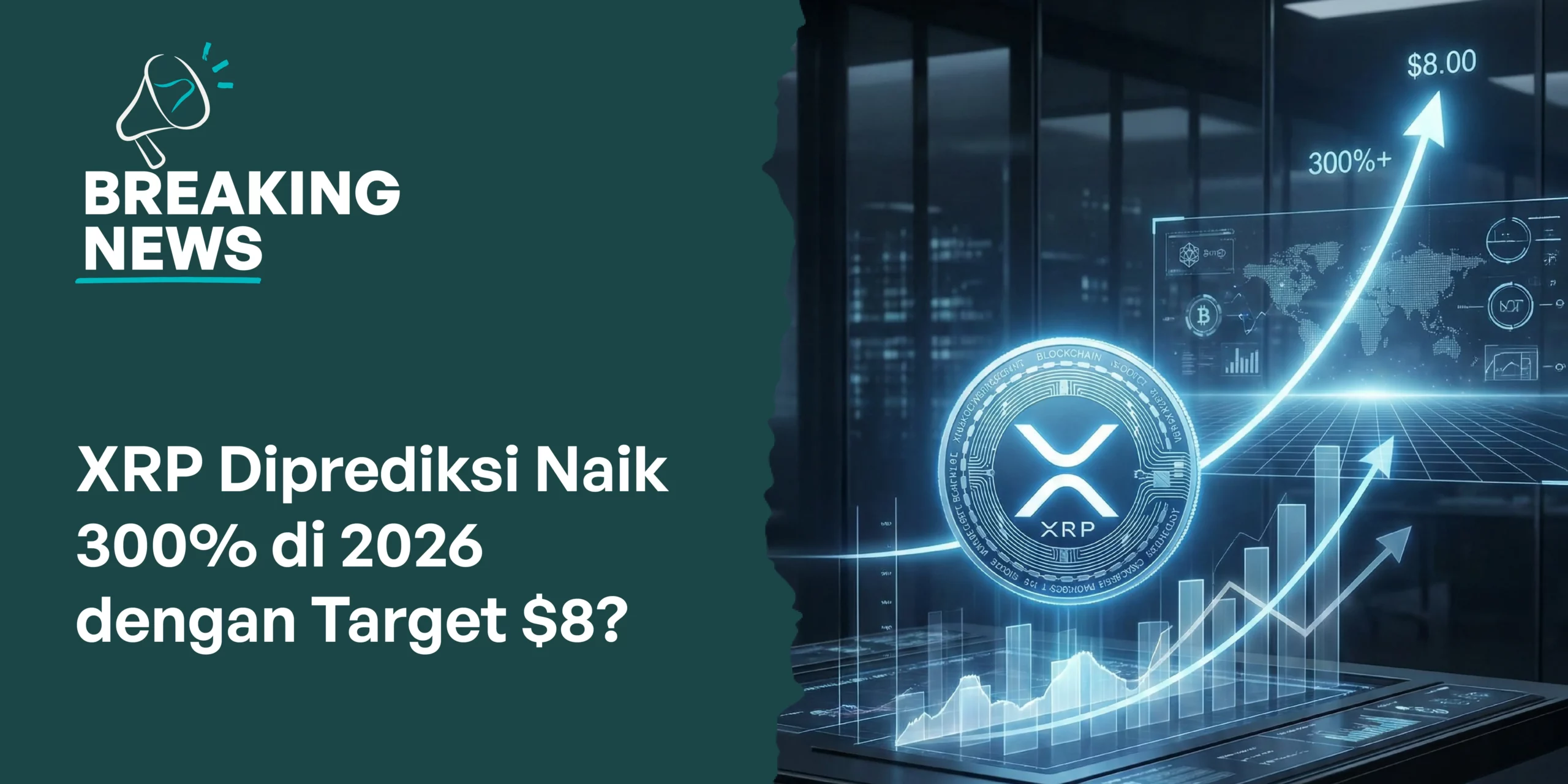 Harga XRP Diprediksi Naik 300% di 2026 dengan Target $8?