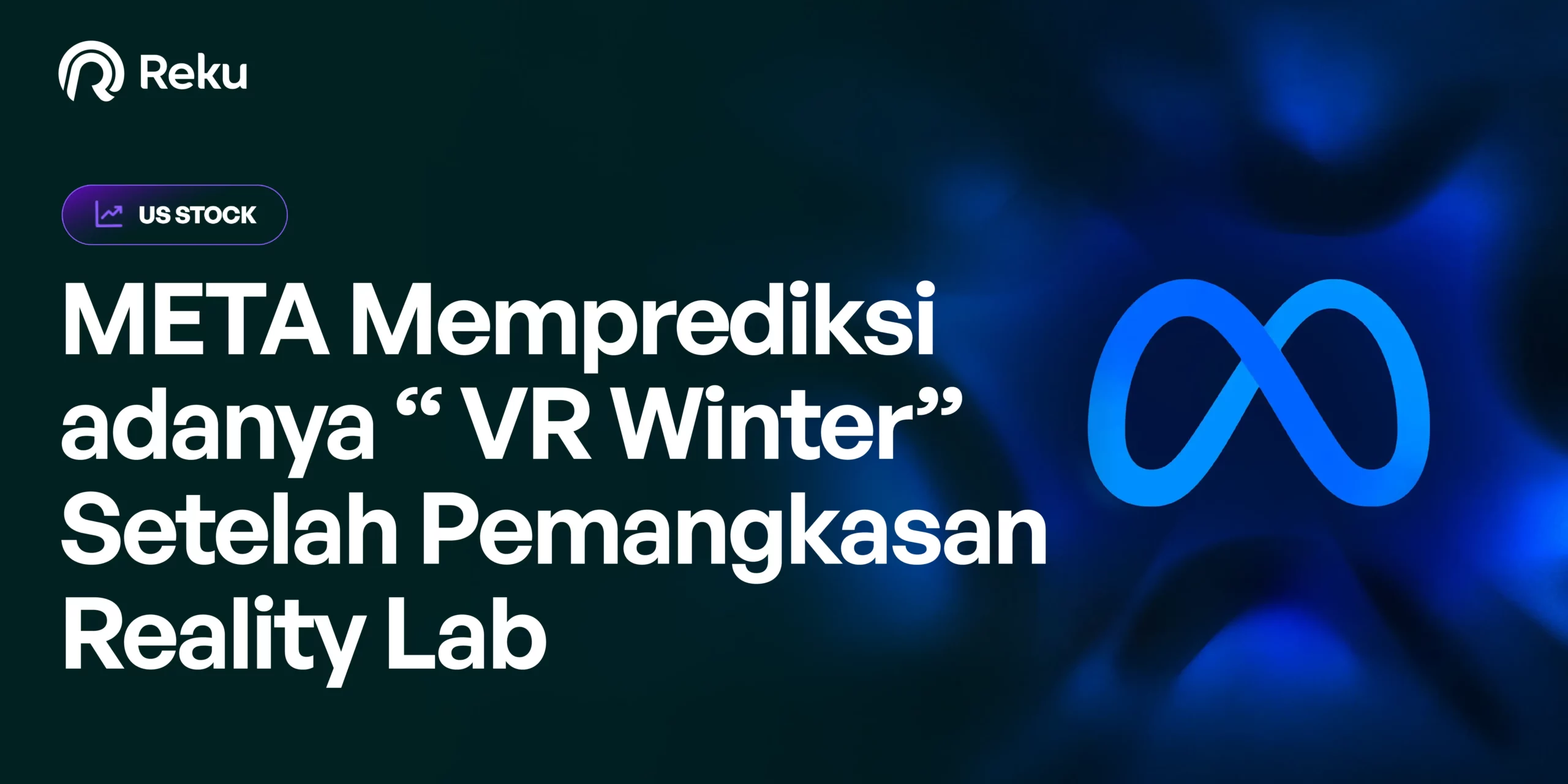 META Memprediksi adanya “ VR Winter” Setelah Pemangkasan Reality Lab