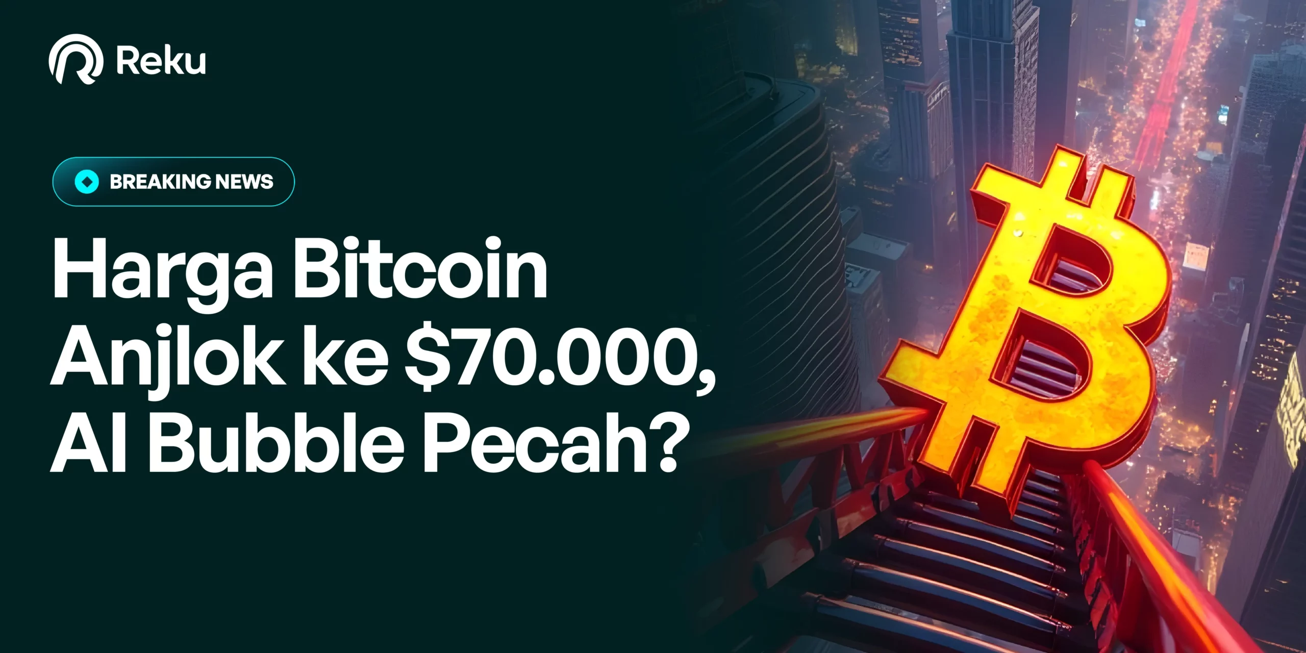 Harga Bitcoin Anjlok ke $70.000, AI Bubble Pecah?
