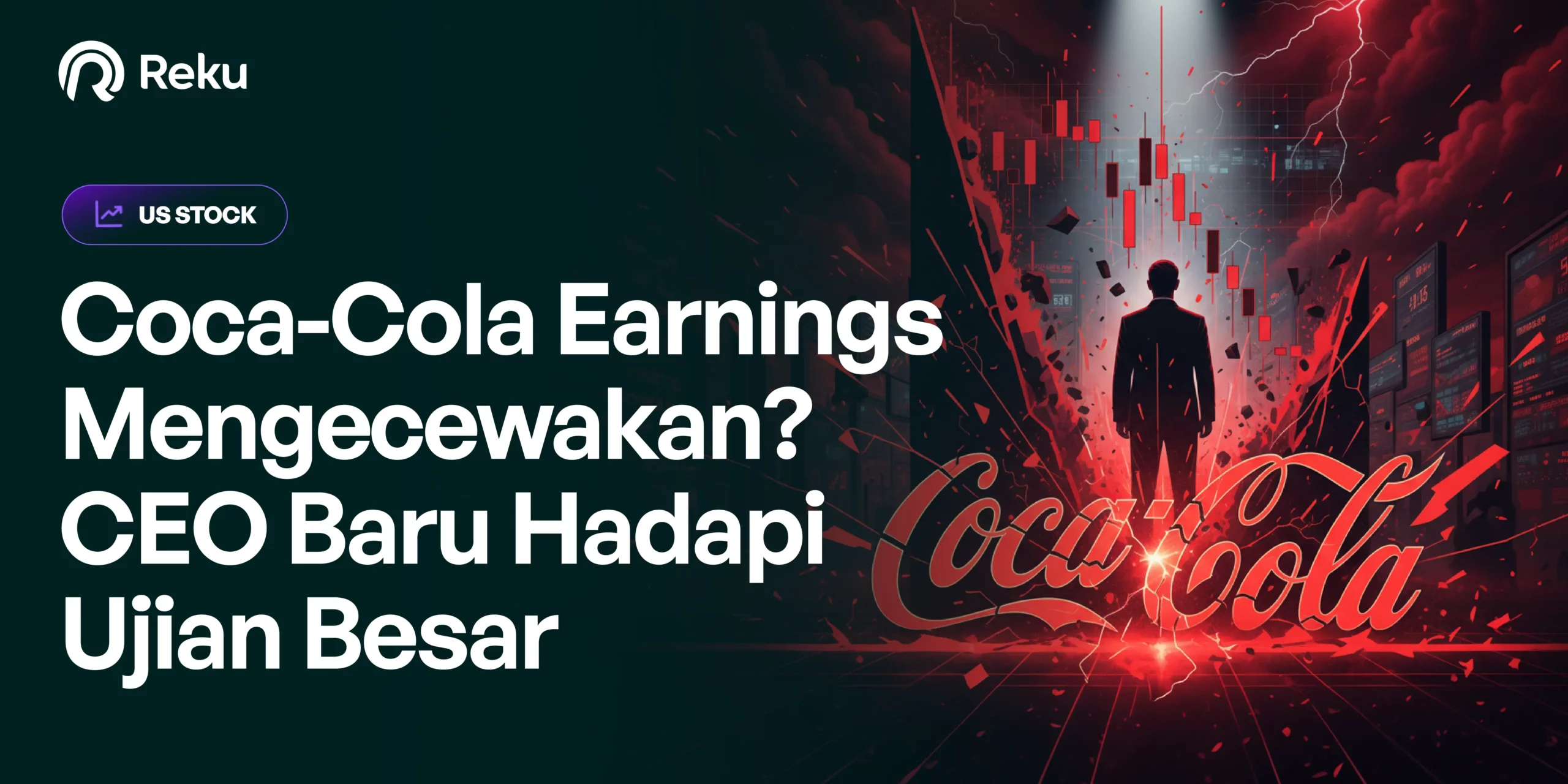 Coca-Cola Earnings Mengecewakan? CEO Baru Hadapi Ujian Besar
