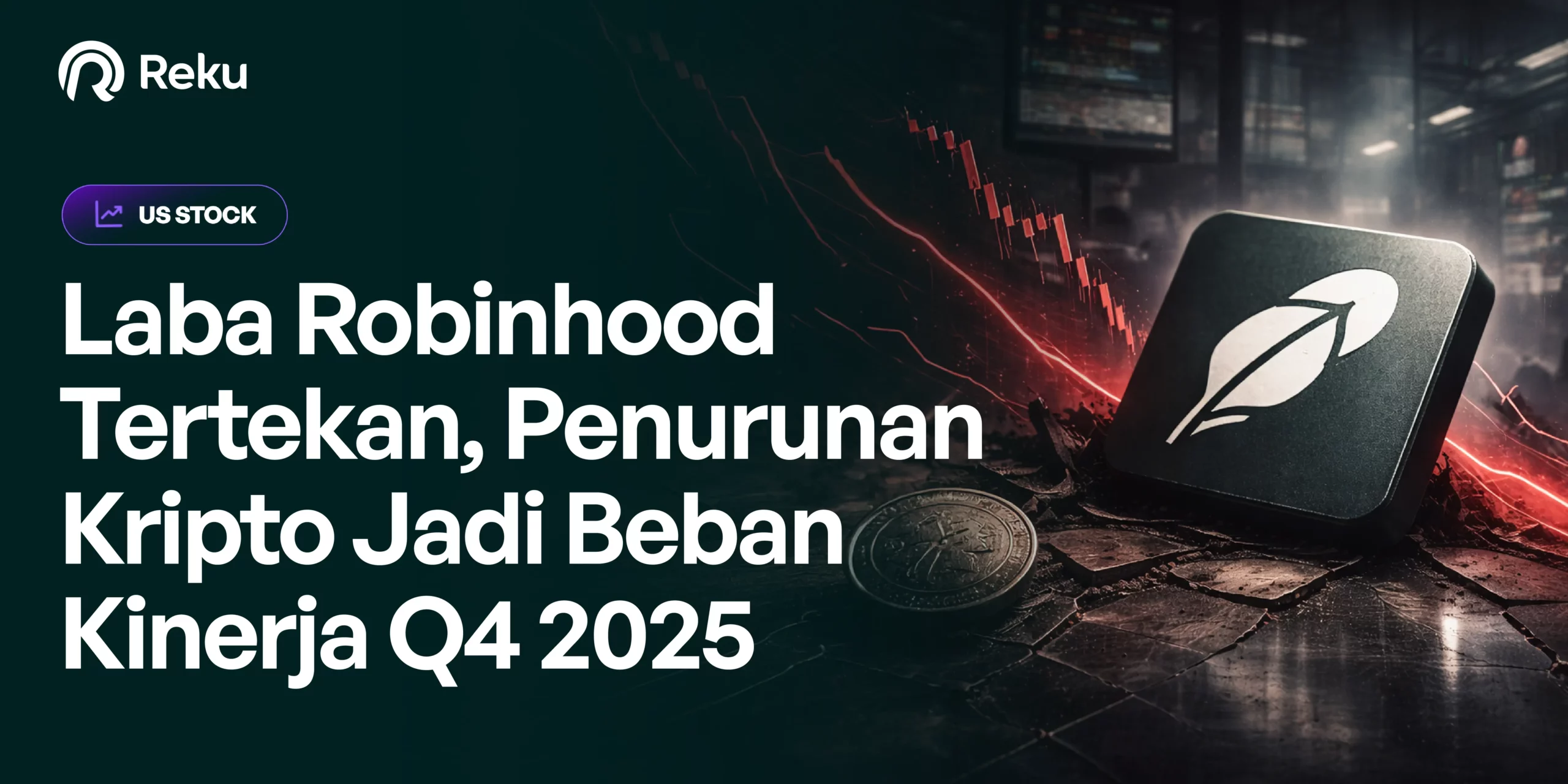 Laba Robinhood Tertekan, Penurunan Kripto Jadi Beban Kinerja Q4 2025