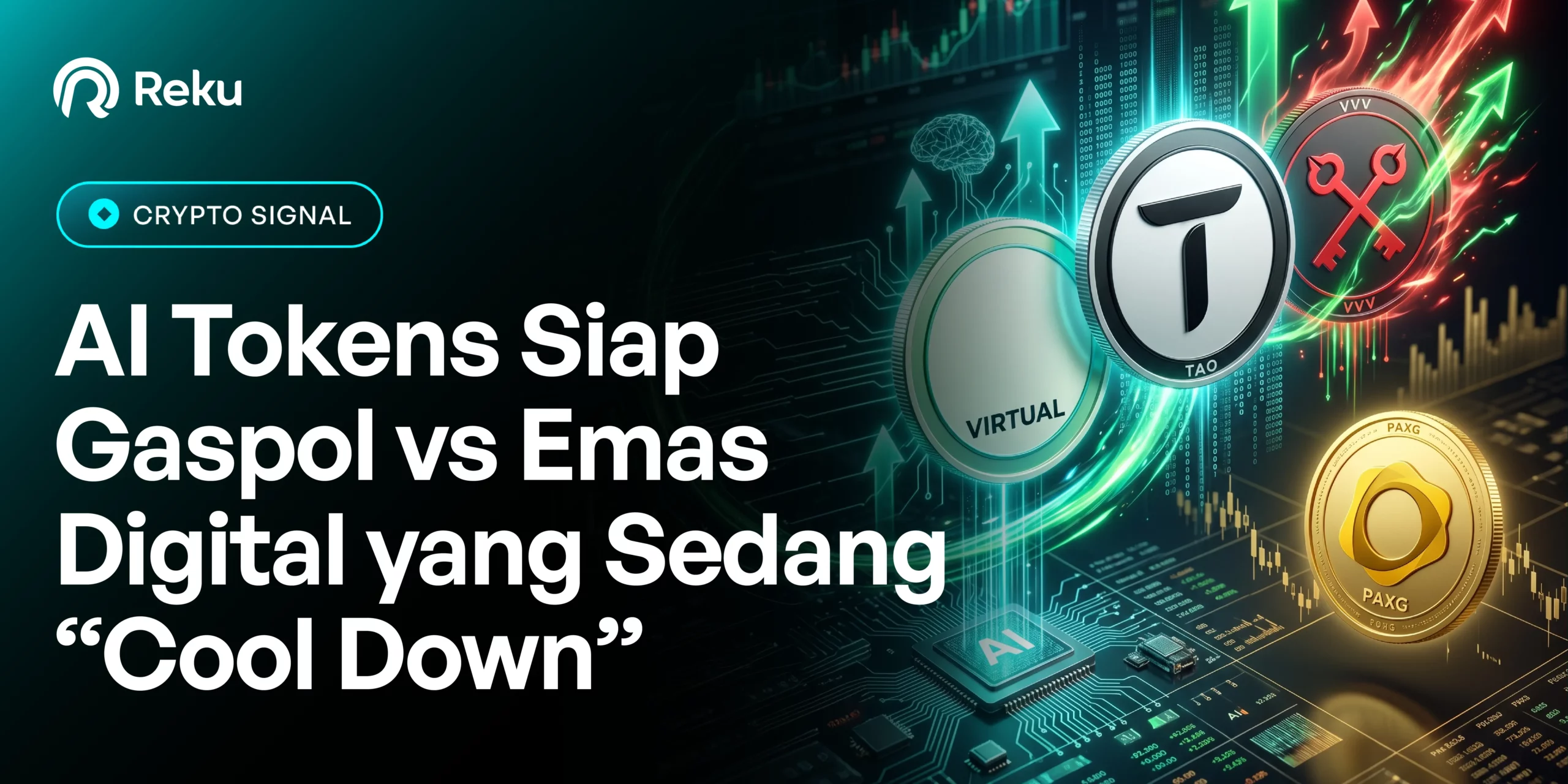 AI Tokens Siap Gaspol vs Emas Digital yang Sedang “Cool Down”